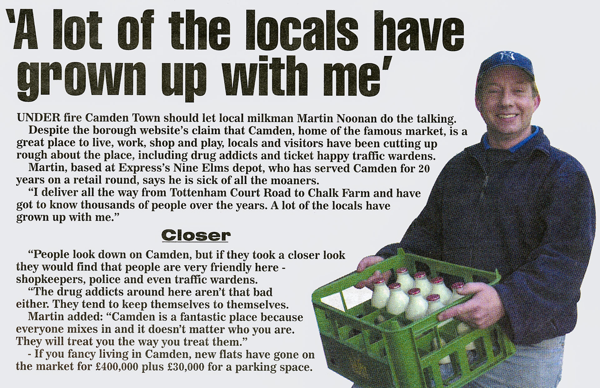 2004 Nine Elms milkman Martin Noonan delivers to Camden. (Express News February, courtesy Paul Luke)