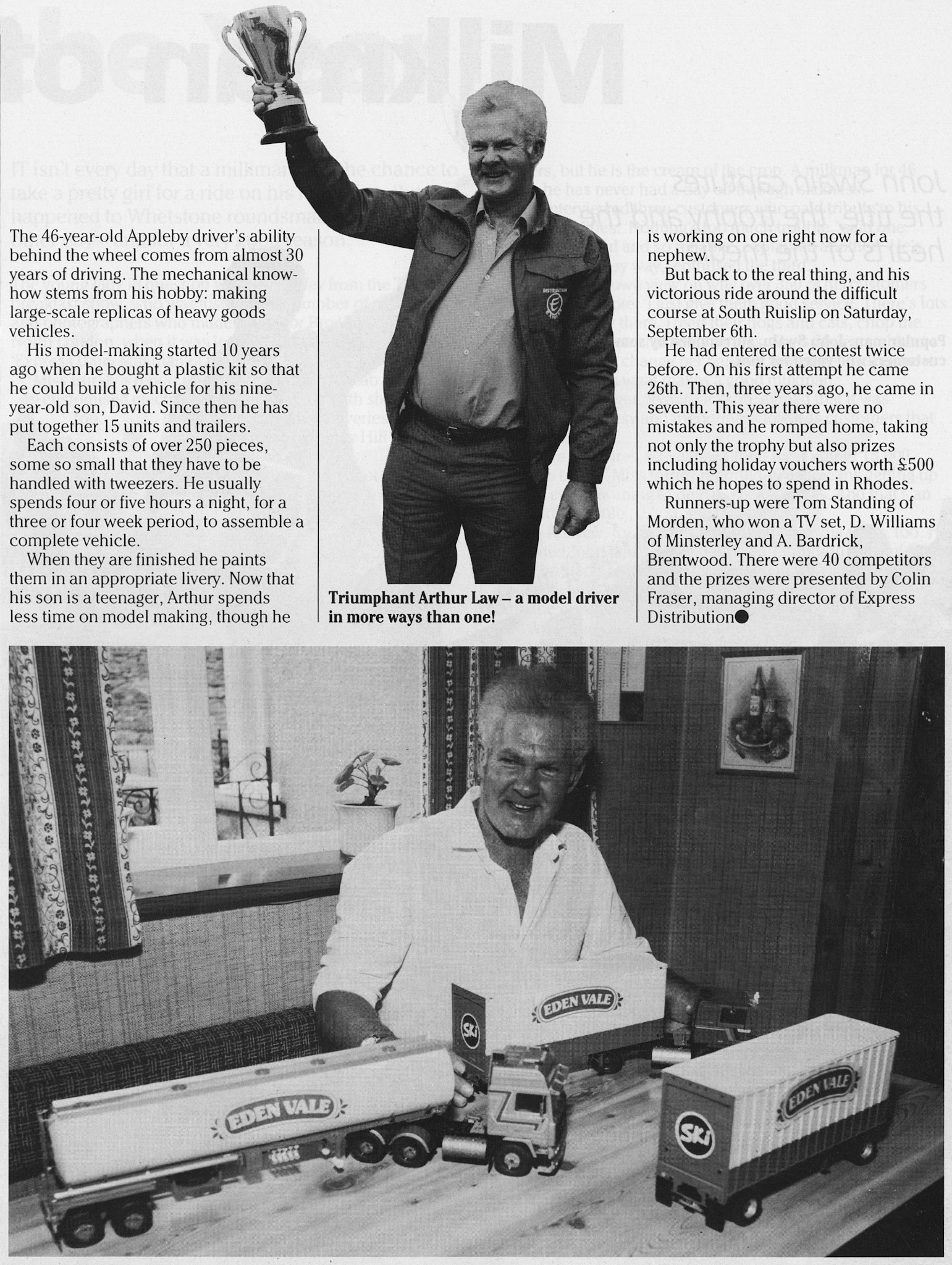1986 Arthur Law from Appleby wins Driver of the Year Competition, and also assembles model vehicles