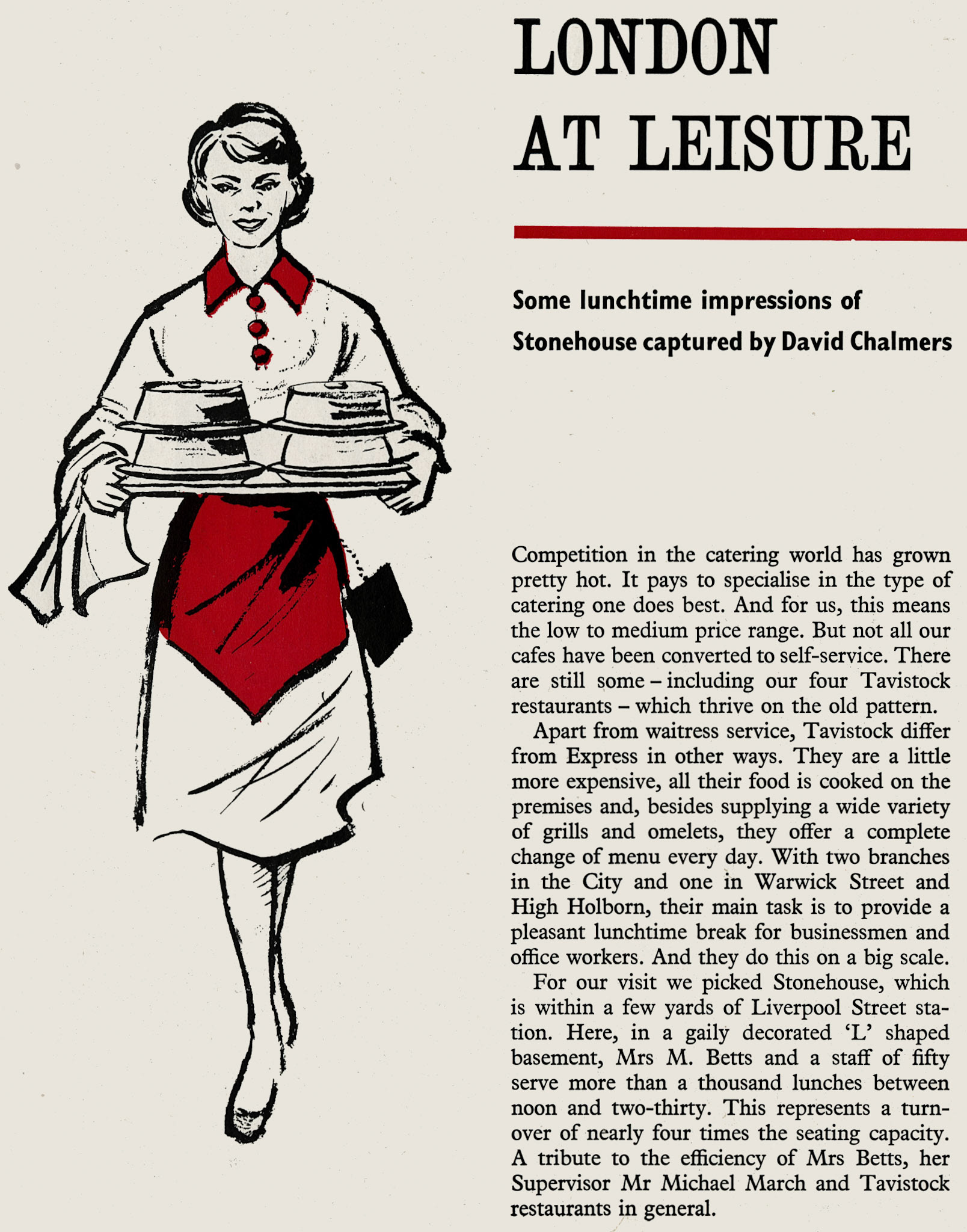 1959 'Tavistock' restaurants offer waitress service; profile of 'Stonehouse' near Liverpool Street station. (Express News March)