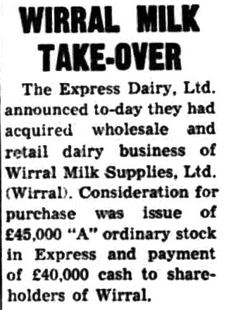 1962 Wirral Milk Supplies purchased by Express Dairy. (Courtesy Liverpool Echo 13-04)