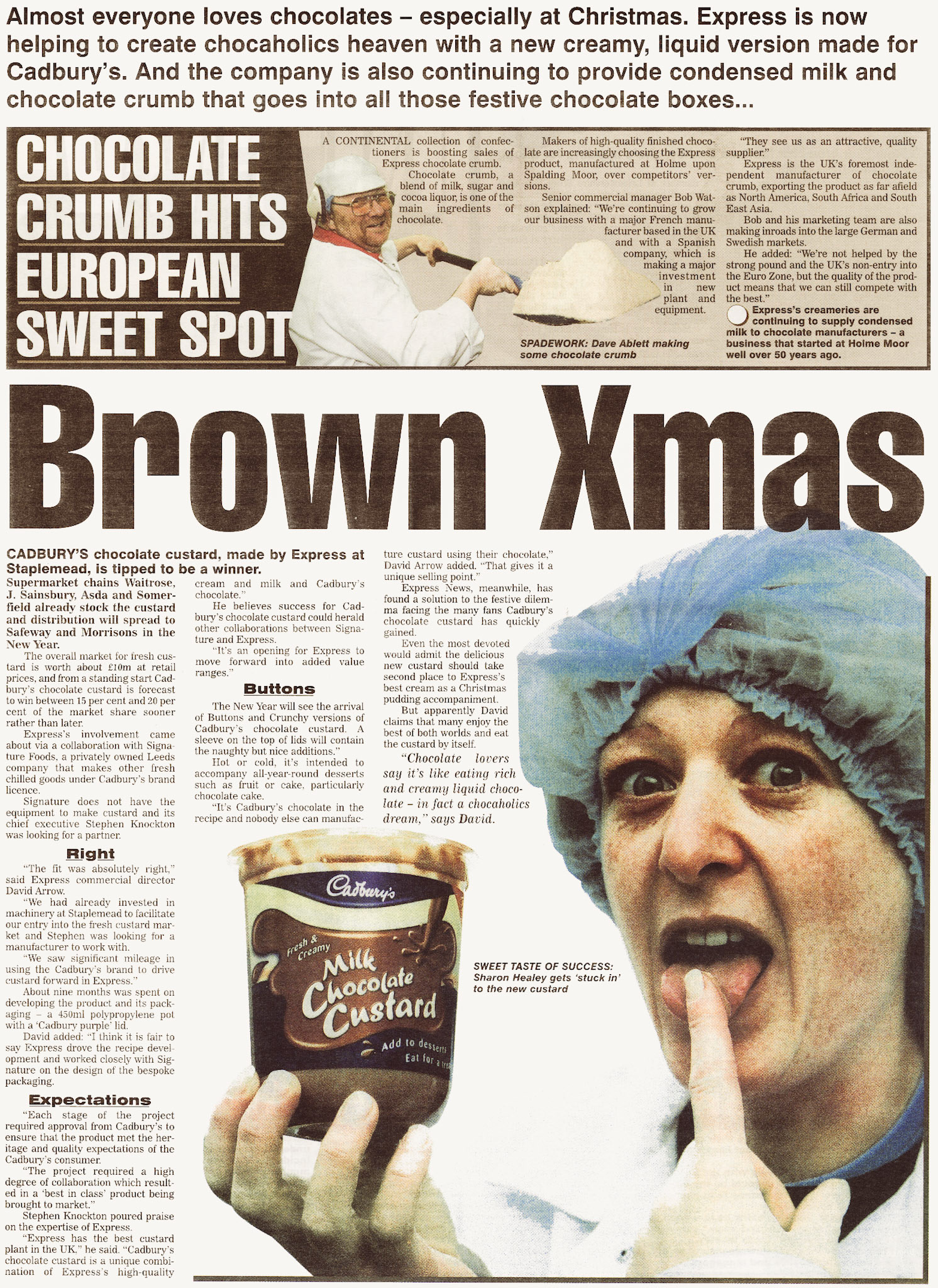 2001 Staplemead produce chocolate custard for Cadbury's. (Courtesy Michael Aldread)