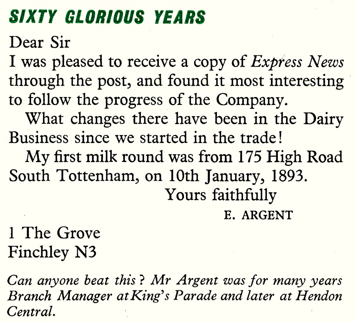 1956 Amazing Express career from Mr E. Argent, who started his first round in 1893, working first at South Tottenham, then Manager at King's Parade and Hendon Central. (Express News April)