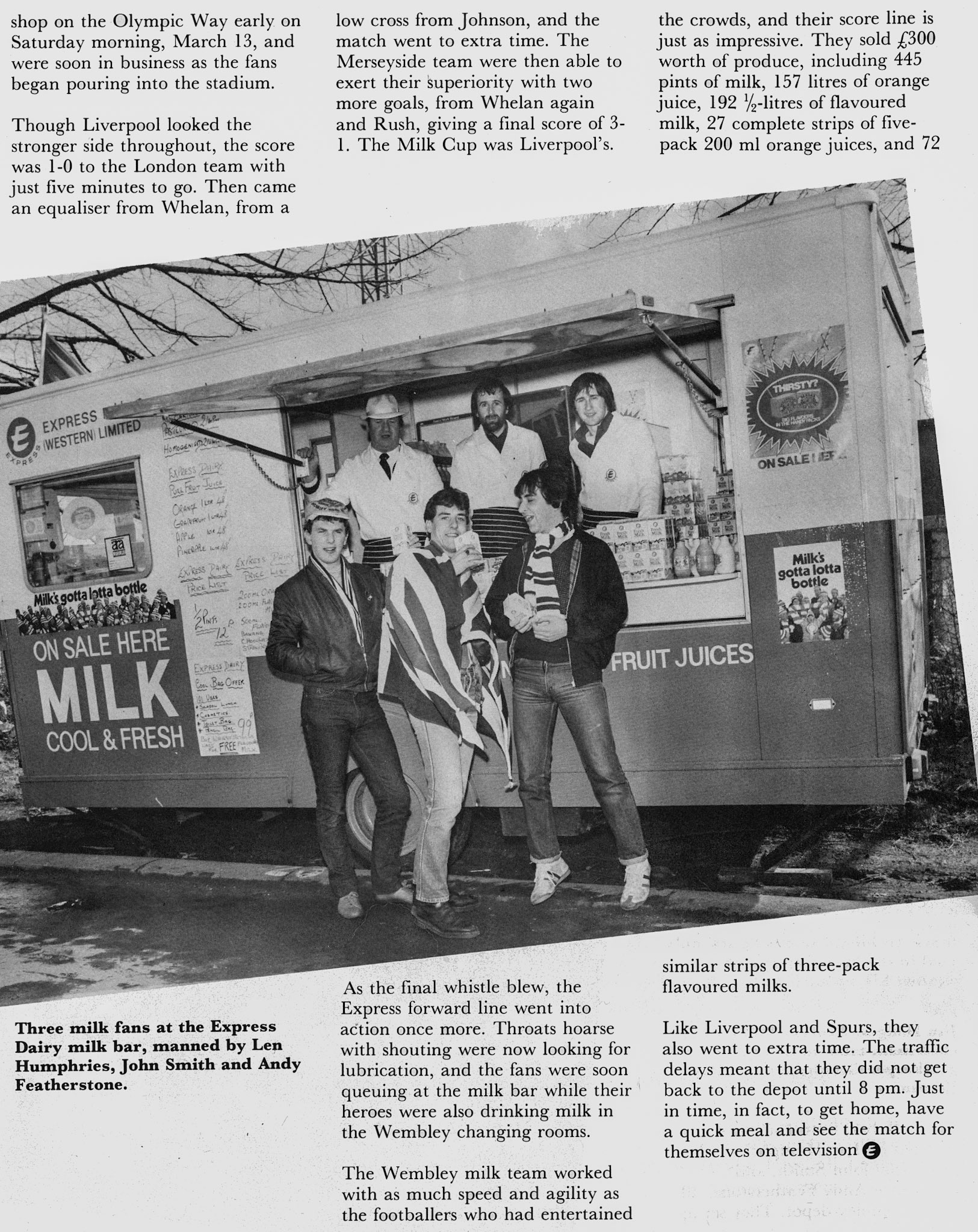 1982 Liverpool v Spurs in the Milk Cup at Wembley (3-1). Express Wembley staff manned the milk bar-Len Humphries, John Smith and Andy Featherstone. (Express News April)