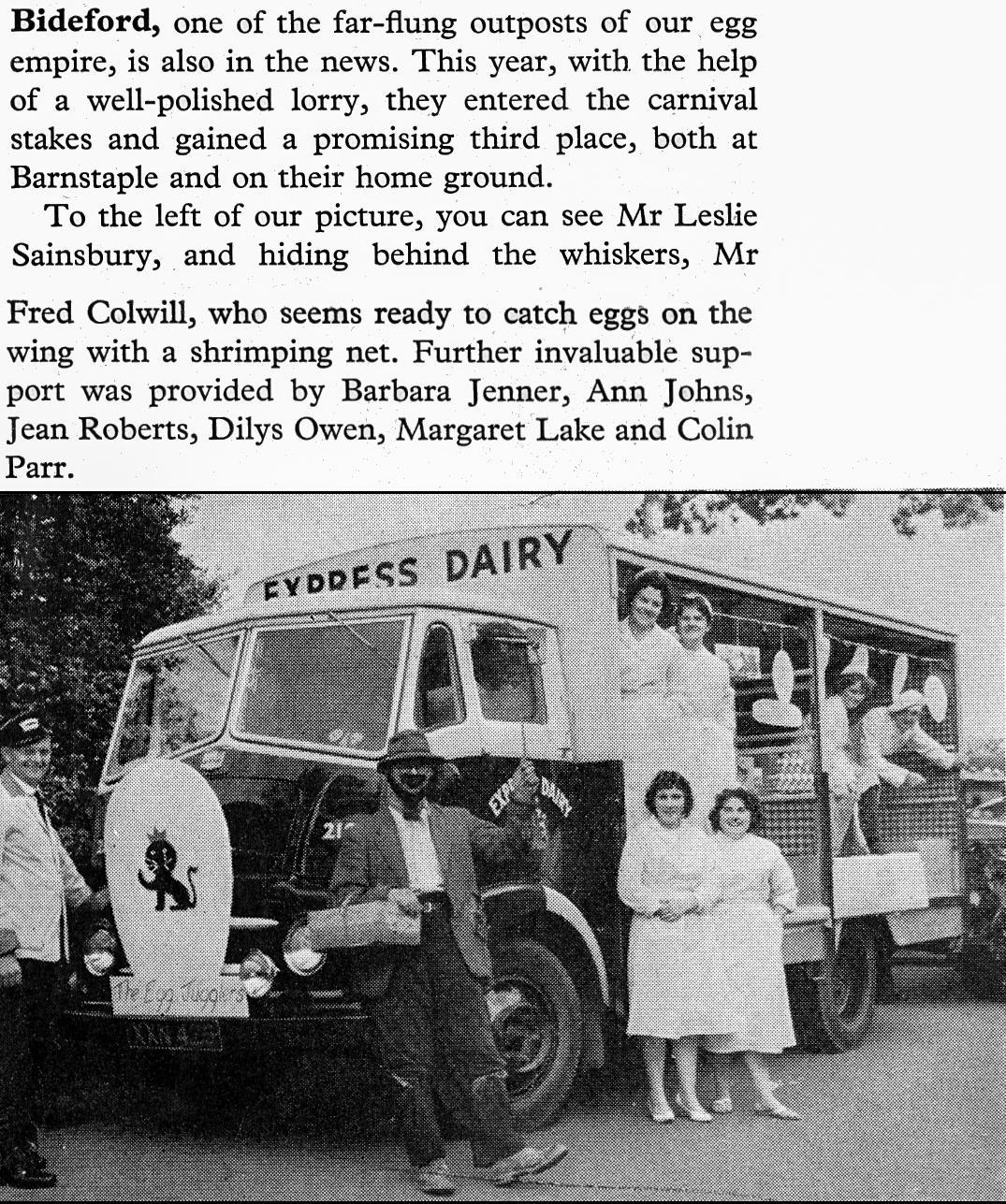 1960 Bideford support the local Carnivals with their 'Egg Jugglers' float, assisted by Mr Leslie Sainsbury, Fred Colwill, Barbara Jenna, Ann Johns, Jean Roberts, Dilys Owen, Margaret Lake and Colin Parr. (Express News Christmas)
