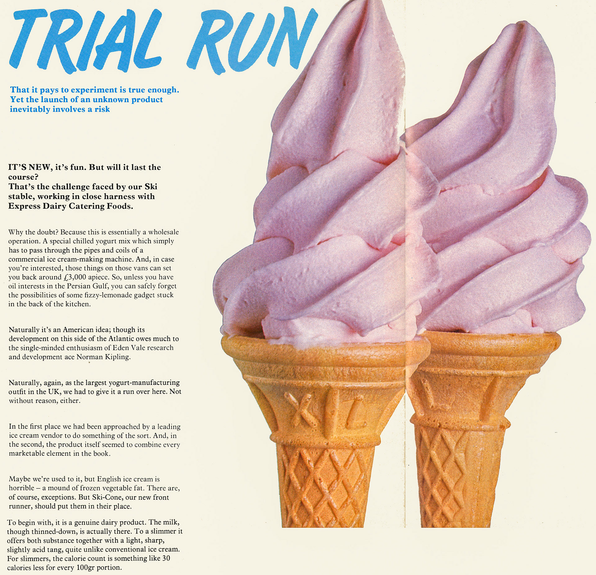 1977 Ski frozen yogurt trial. (Express News Summer)