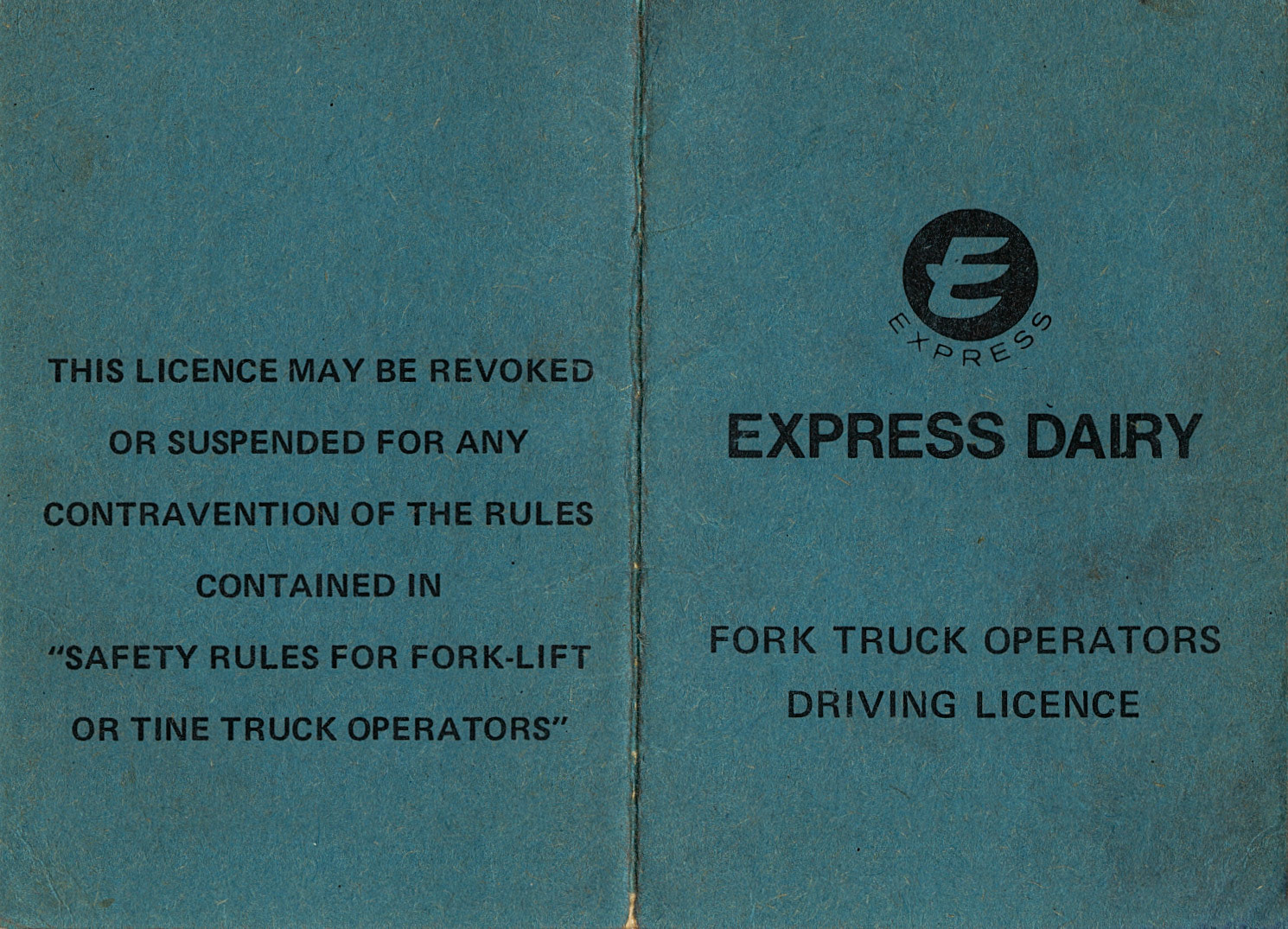 1986 Fork Lift Truck drivers licence issued to Michael Aldread at Bloomsbury Depot. (Courtesy Michael Aldread)