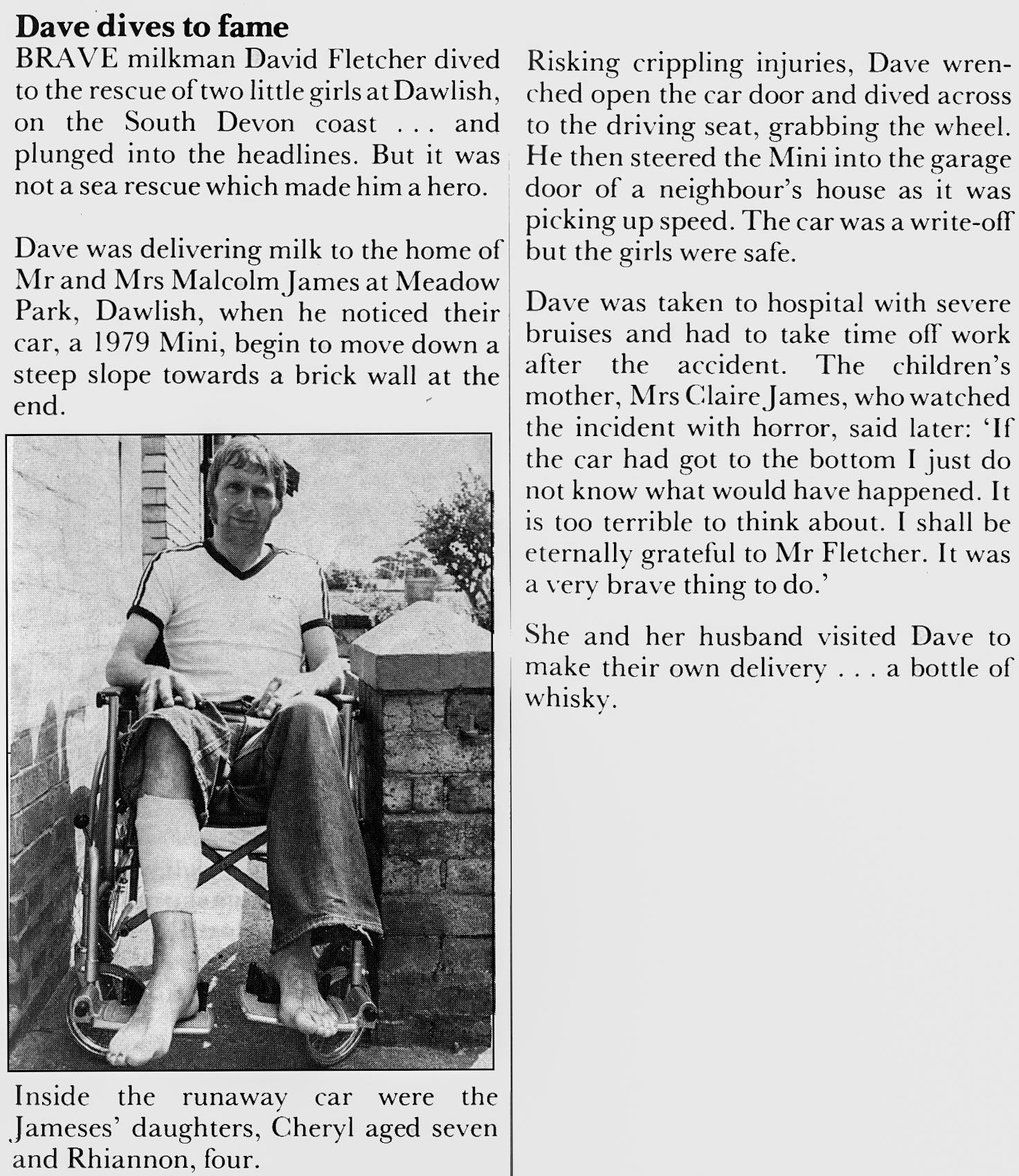 1981 Dawlish milkman David Fletcher rescues two girls from a runaway car. (Express News December)