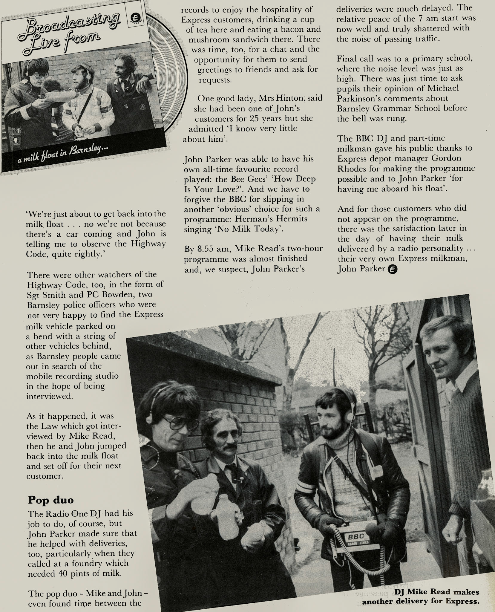 1981 Barnsley milkman John Parker accompanied live on his round by DJ Mike Read. (April Express News)
