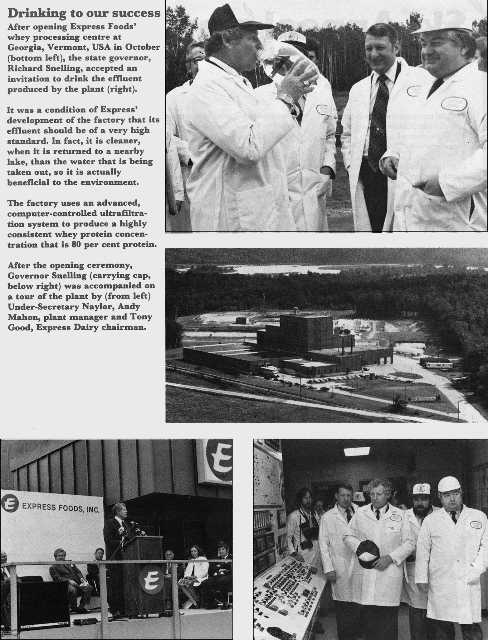1981 Express Foods opened a whey processing factory in Vermont, USA.  (Express News December)