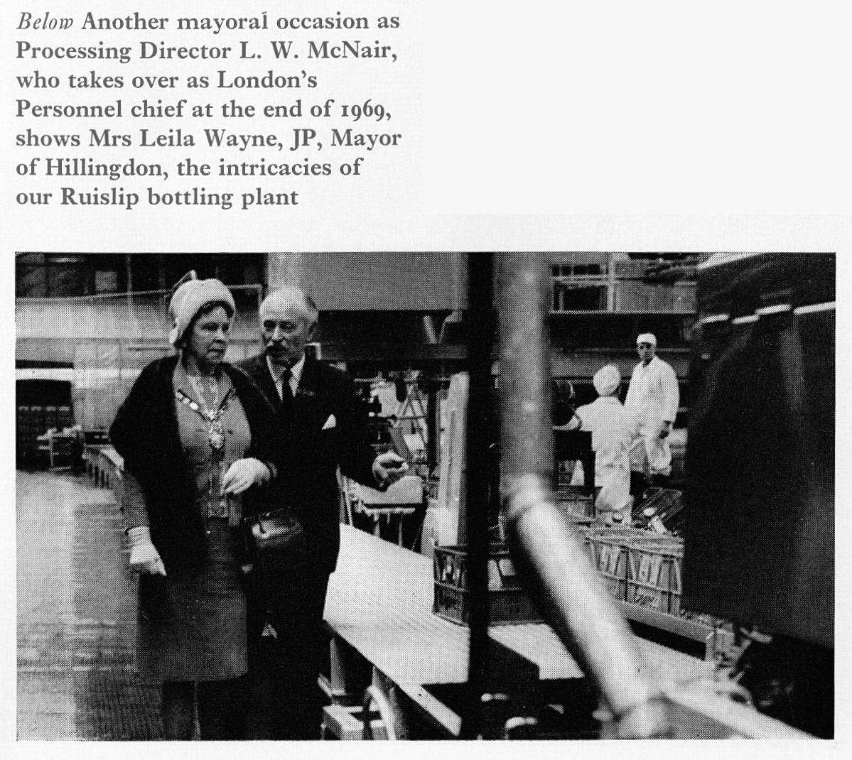 1969 Mr McNair takes Mrs Leila Wayne, Mayor of Hillingdon, around South Ruislip bottling plant