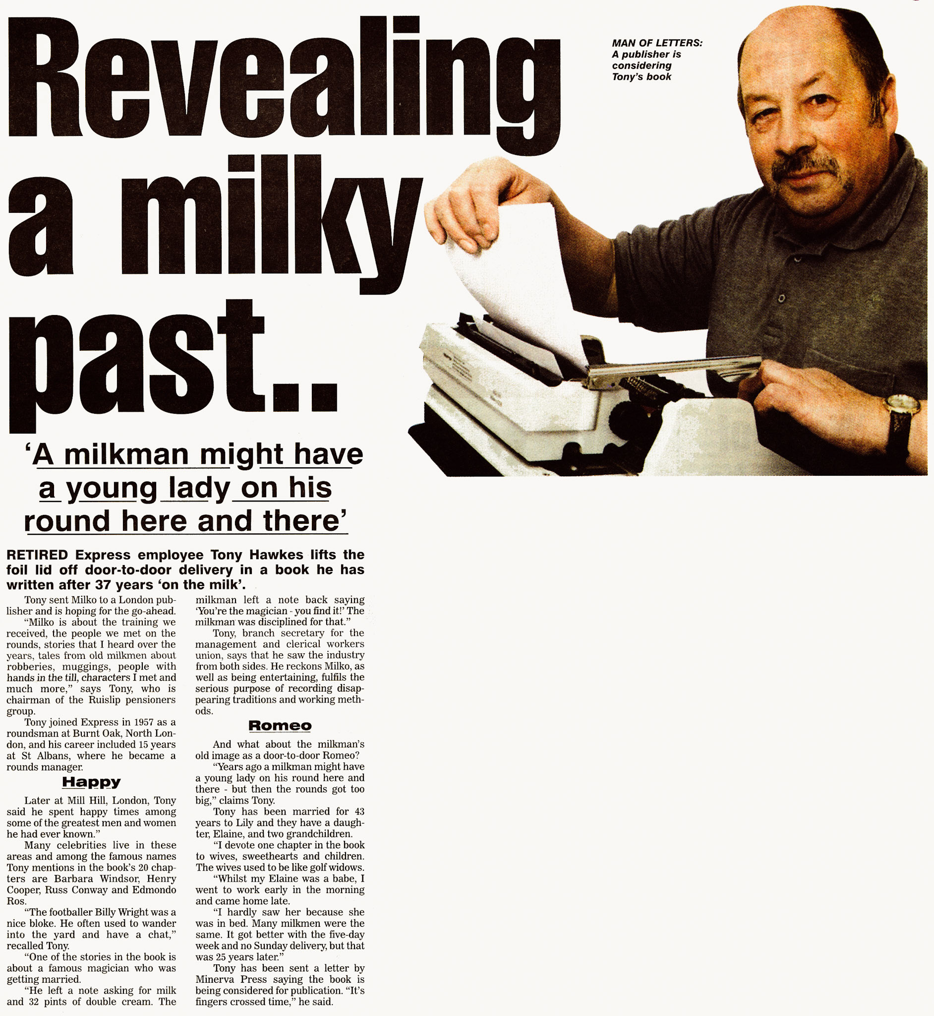 2001 Burnt Oak/ St Albans/ Mill Hill retired milkman Tony Hawkes tells his story. (Courtesy Michael Aldread)