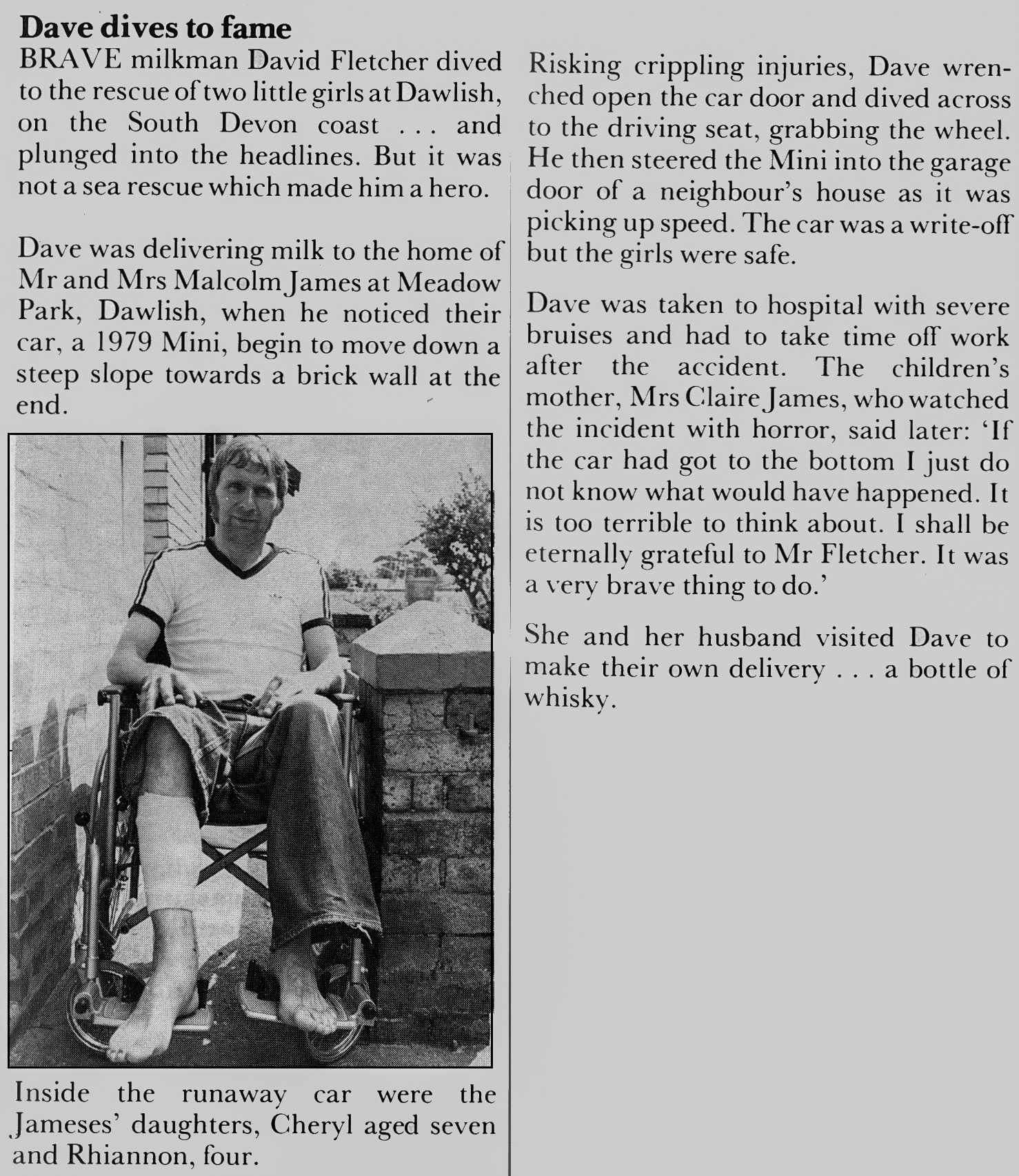 1981 Dawlish milkman David Fletcher rescues two girls from a runaway car. (Express News December)