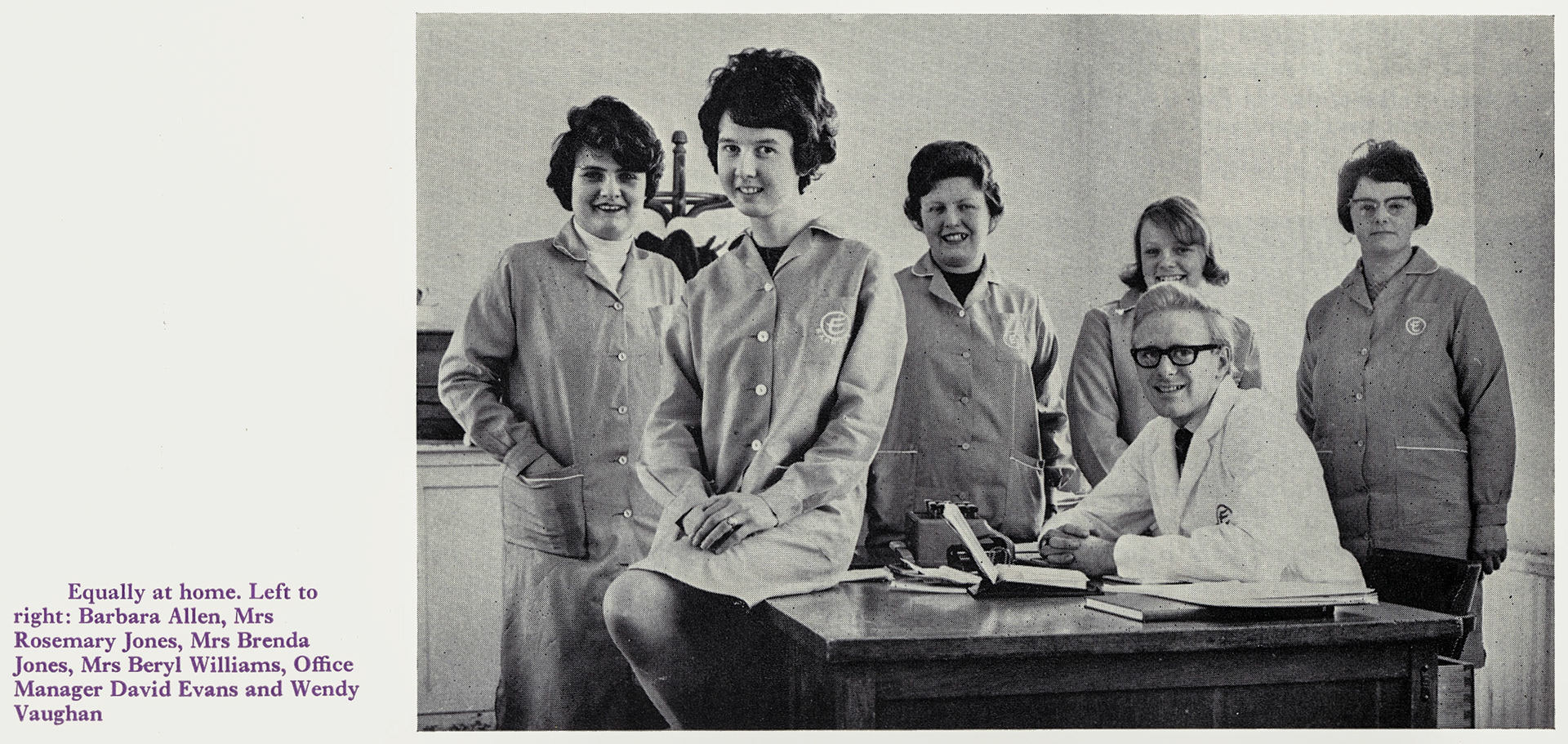 1970 Ruyton Left to Right: Barbara Allen, Mrs Rosemary Jones, Mrs Brenda Jones, Mrs Beryl Williams, Office Manager David Evans and Wendy Vaughan Beryl Williams comments "I loved my time working at the dairy, happy times." (Courtesy Doreen Williams)
