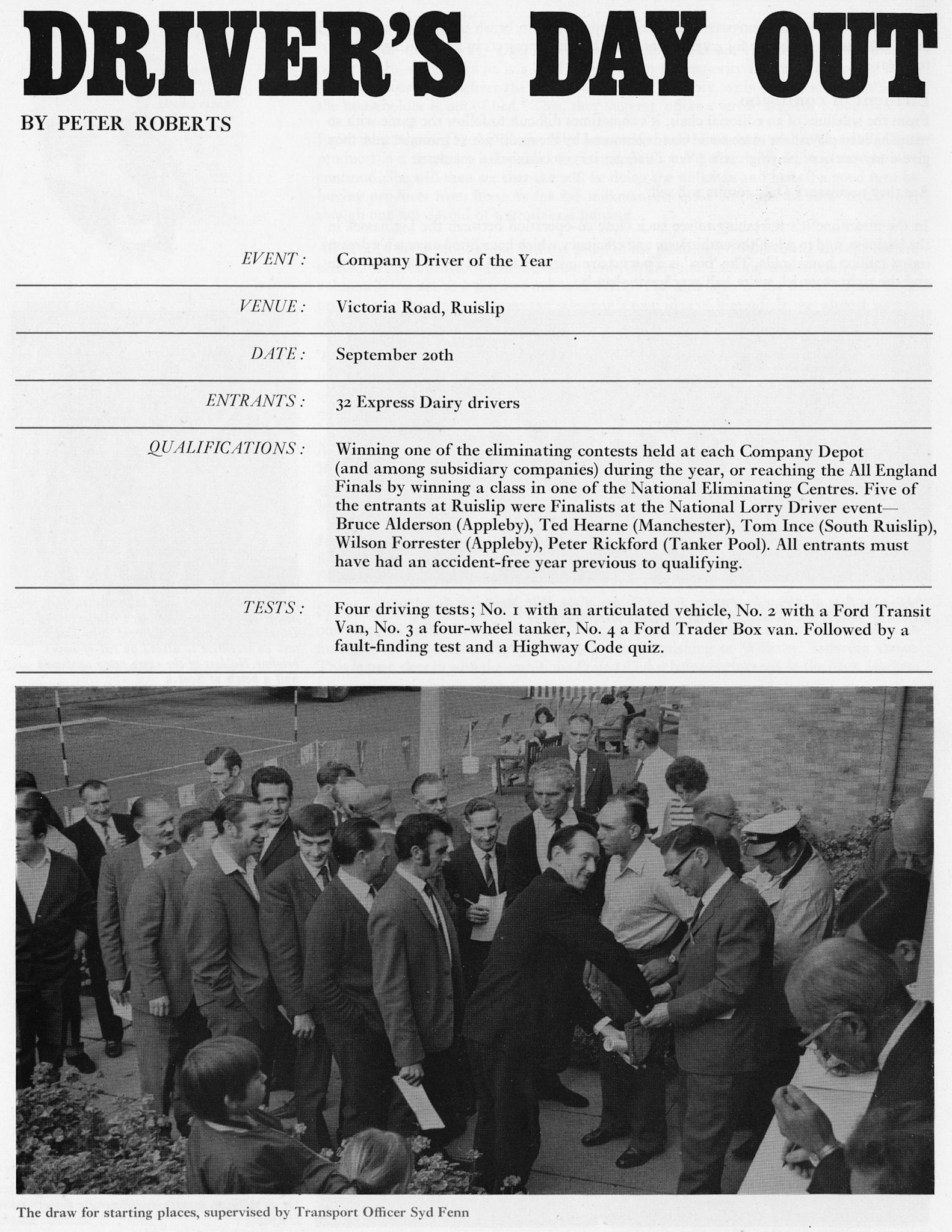 1970 National Lorry Driver of the Year - 5 from Express Ruislip Bruce Alderson (Appleby), Ted Hearne (Manchester), Tom Ince (Ruislip), Wilson Forrester (Appleby), Peter Rickford (Tanker Pool)