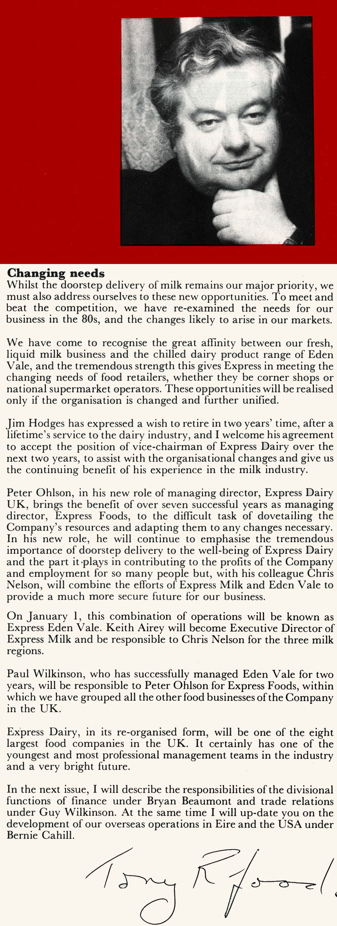 1981 Express Milk and Eden Vale combined together, with Express Foods as a separate operation. (Express News December)