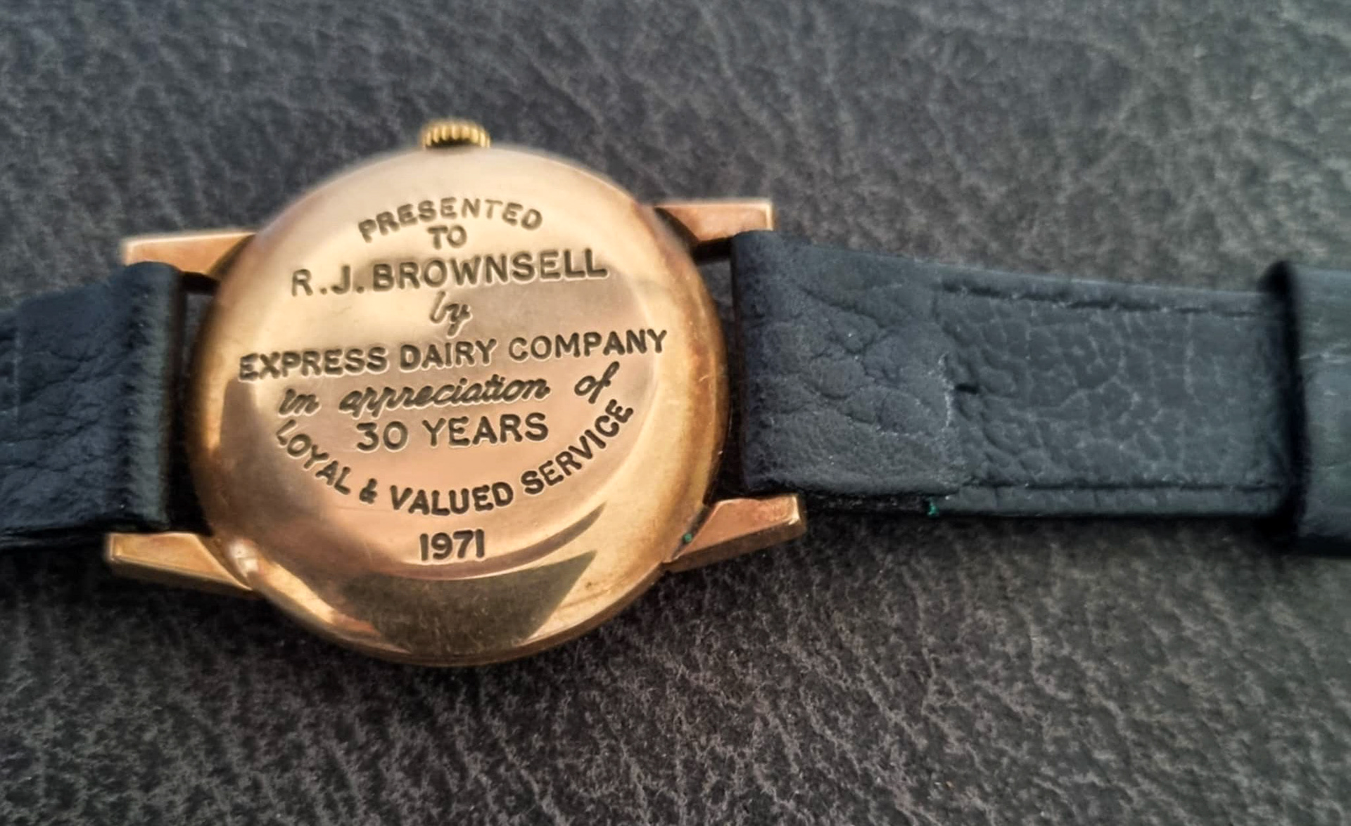 1971 watch presented to R.j. (Bob) Brownsell, tanker driver for 30 years service. (Courtesy Steve Toms)