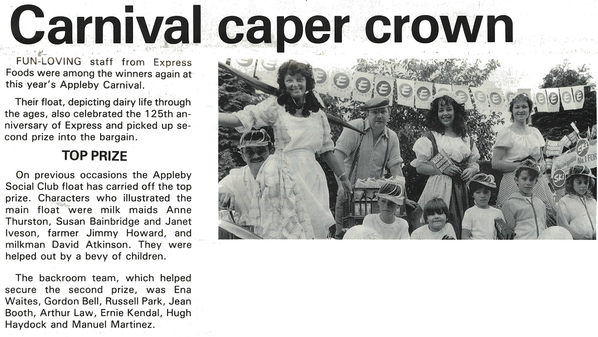 1989 Appleby Carnival winners. Jimmy Howard comments "That's me back then and my son Jamie Howard is sat in front of me. Everthing was a family event. If you lived in Appleby you had a family member who worked there. Happy days
