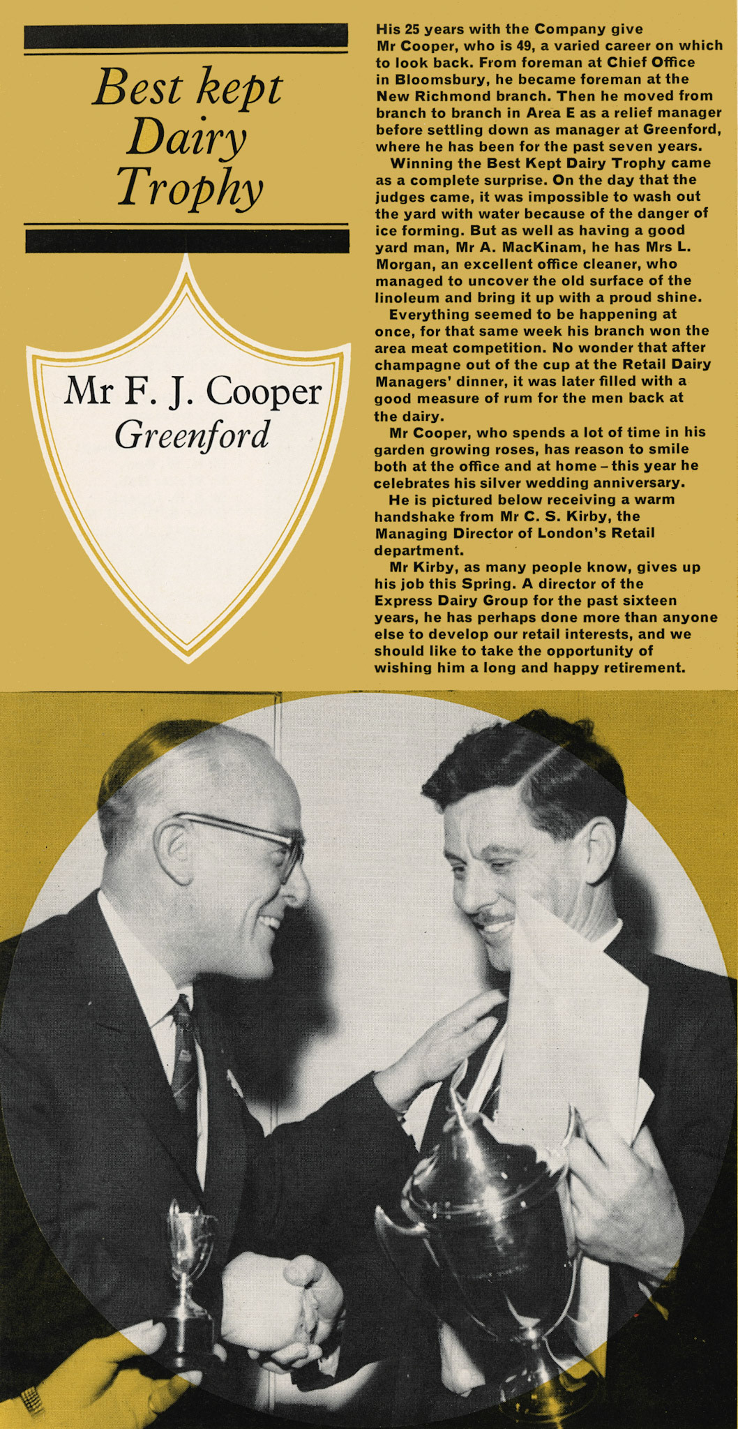 1965 Mr F. J. Cooper accepts award for Best Kept Dairy  from Mr C. S. Kirby, MD London Retail, for Greenford Depot. (Express News Spring)