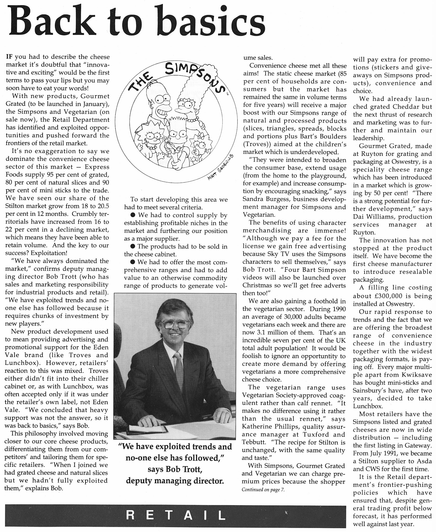 1991 Bob Trott writes about latest develoopments in cheese products. (December Express Foods News)