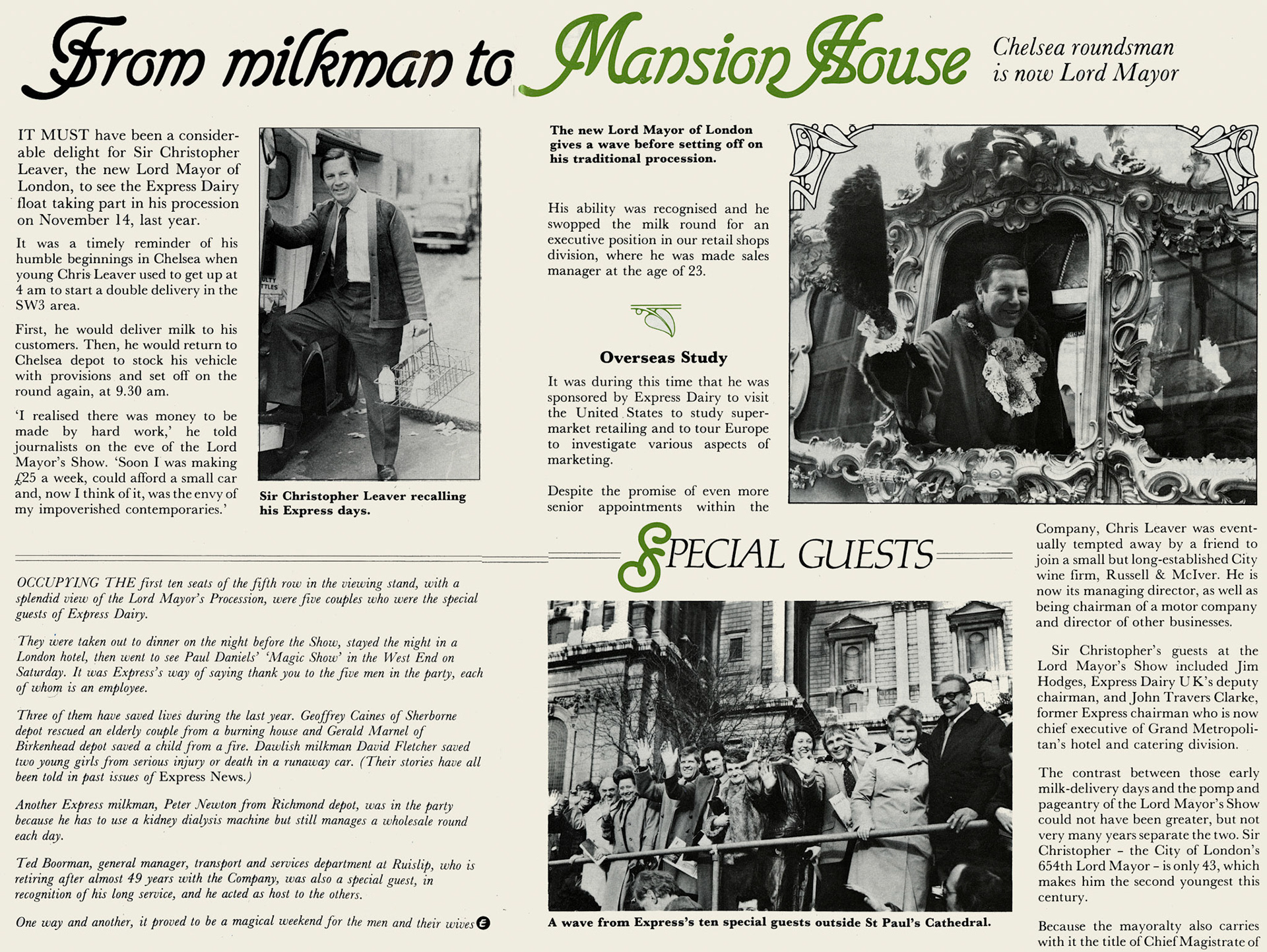 1982 The story of ex-Chelsea milkman and Shops Sales Manager Sir Christopher Leaver becoming Lord Mayor of London. (Express News February)
