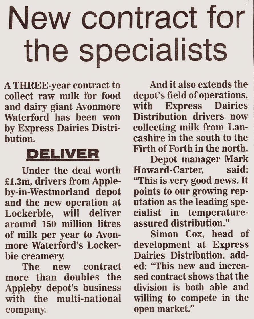 1999 New three-year contract for raw milk collection, for Express Distribution.(Courtesy Michael Aldread)