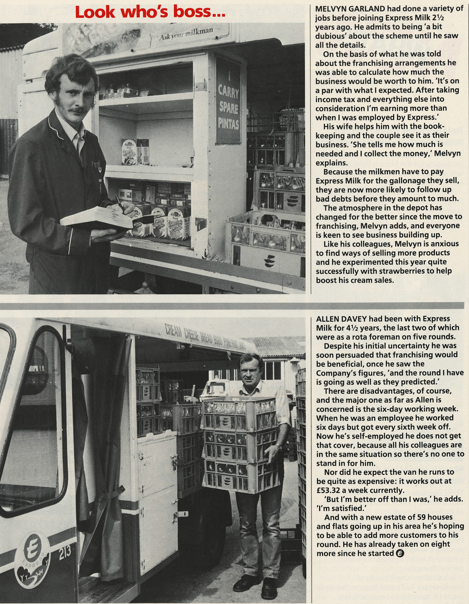 1985 Melvyn Garland and Allen Davey as franchisees