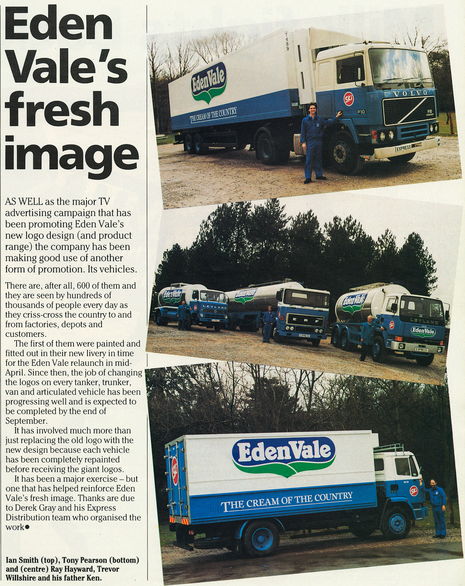 1986 - new Eden Vale logos for Express Distribution with Ian Smith (top), Ray Hayward, Trevor Willshire, Ken Willshire (middle) and Tony Pearson (bottom)