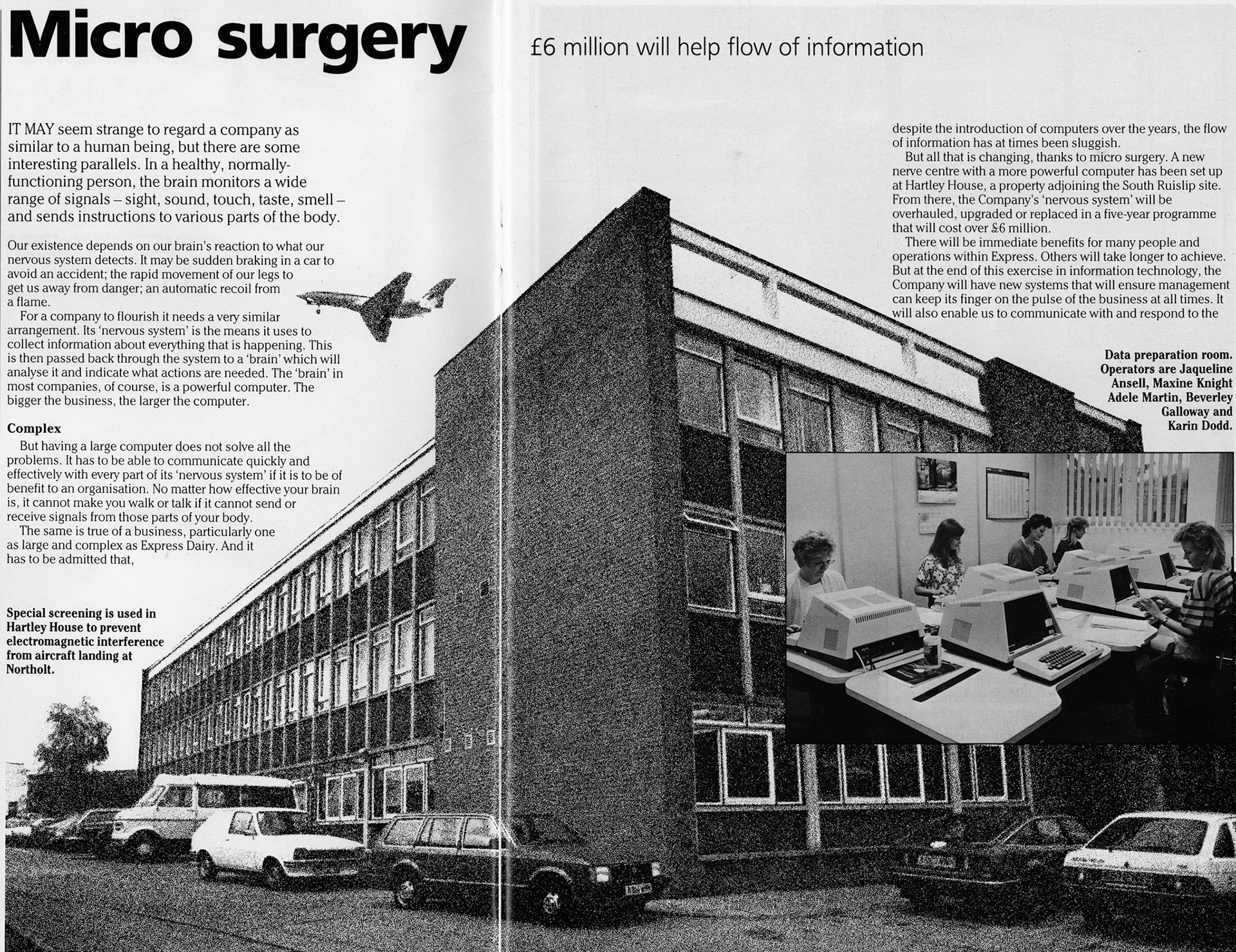 1985 Computer Dept at South Ruislip moves to Hartley House. Kevin Burrowes comments "Great reading about the £6 million spend on computers!", Eddie Sheehy added "The IBM 1800 in De Beers cost a few Mil in the early 70's."