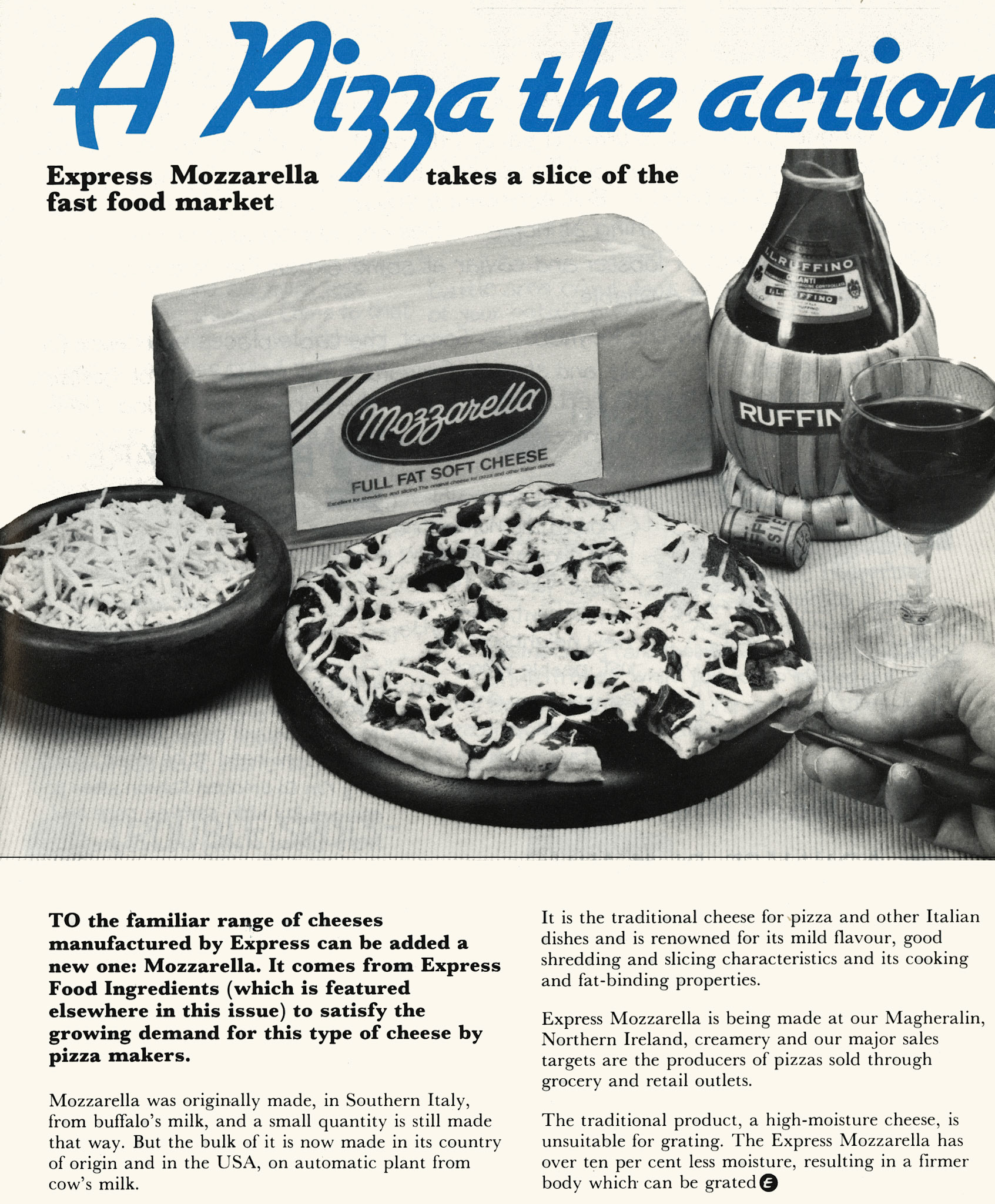 1981 Mozzarella cheese is manufactured at Magheralin Creamery in Northern Ireland. (Express News December)