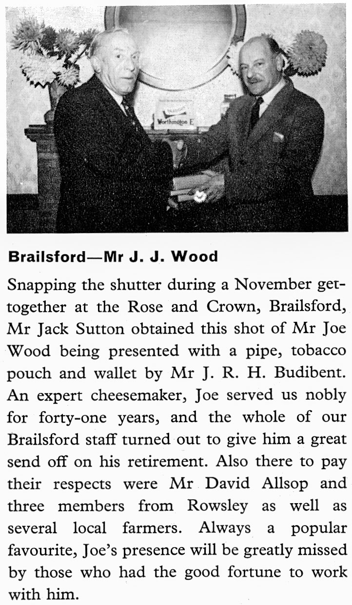 1962 Joe Wood retired as Brailsford cheesemaker after 41 years.   (Express News Spring)