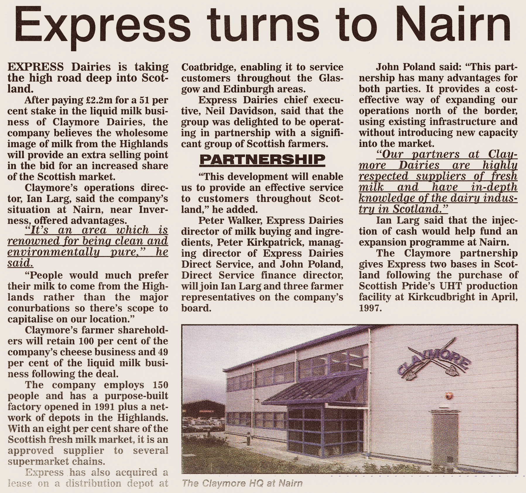 1990's Purchase of Claymore Dairies. (Courtesy Michael Aldread)