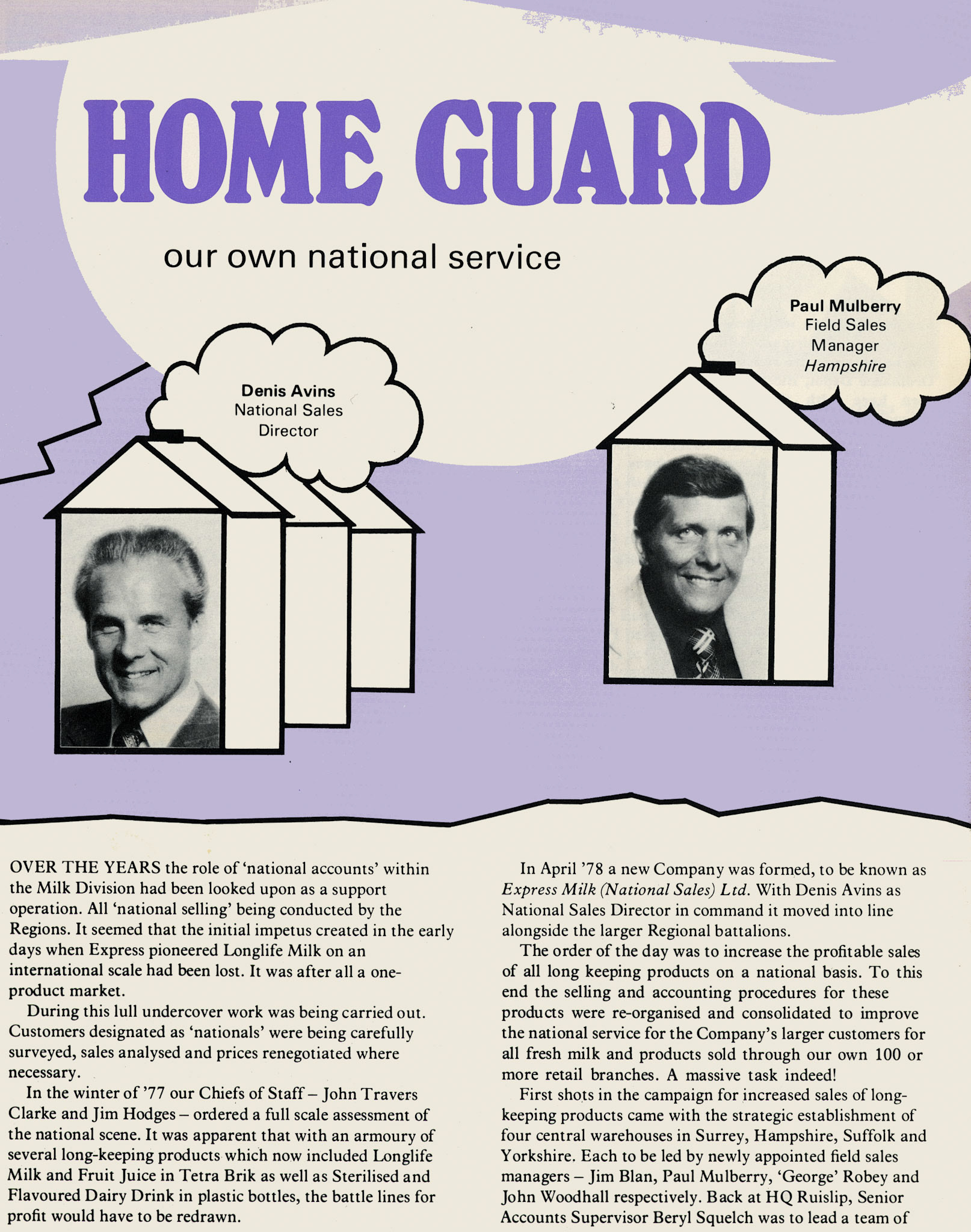 1978 Launch of National Sales as a separate Company, with Denis Avins as Sales Director with Paul Mulberry, Beryl Squelch, Jim Blan, John Woodhall and 'George' Robey. (Express News Autumn)