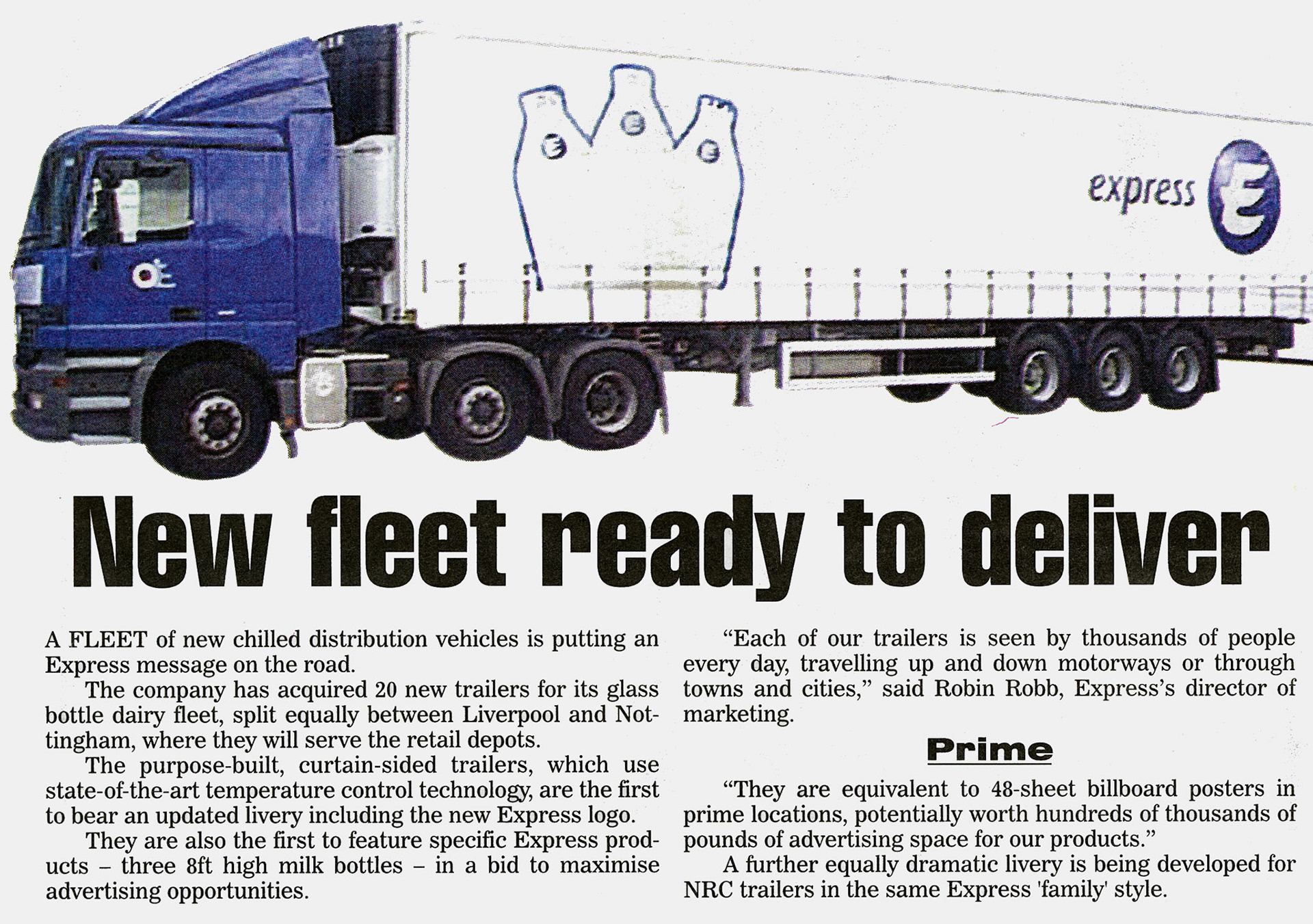 2001 New curtain-sided trailers acquired for glass bottled milk. (Express News October, courtesy Paul Luke)