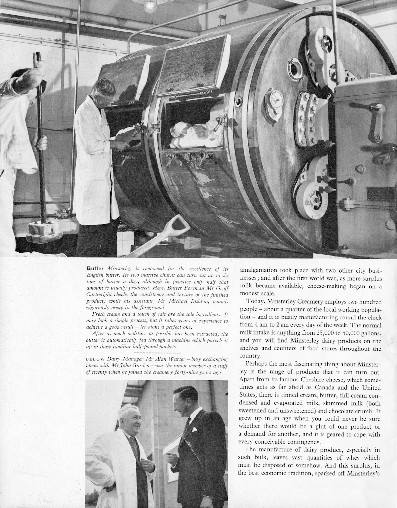 1961 Minsterley Page 3. "Two massive butter churns can turn out up to six tons of butter a day, with fresh cream and a touch of salt the sole ingredients. After as much moisture as possible has been extracted, the butter is automatically fed through a machine which parcels it up into half-pound packets. Below, Dairy Manager Mr Alan Warter exchanges views with Mr John Gurden." (Feature article, Express News Summer)