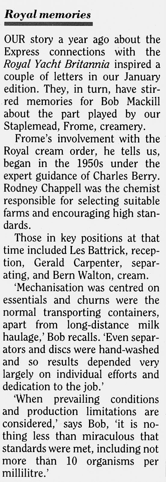 1988 Bob Mackill from Staplemead remembers the Royal Cream operation which began in the 1950's. (August Express News)