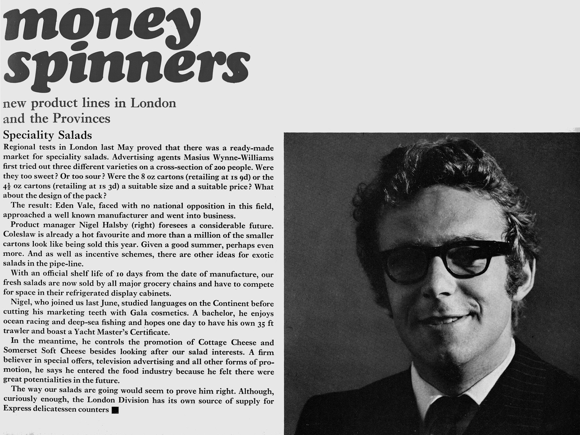 1970 Nick Halsby, Sales Development Manager for Cottage Cheese and Salads. (Express News Spring)