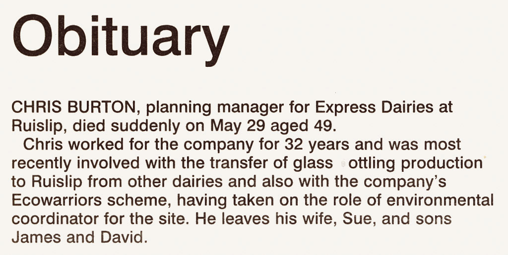 2000 - sad premature death announced of Chris Burton, who was assistant manager at South Morden processing for many years and a trusted colleague of mine. (Courtesy Michael Aldread)