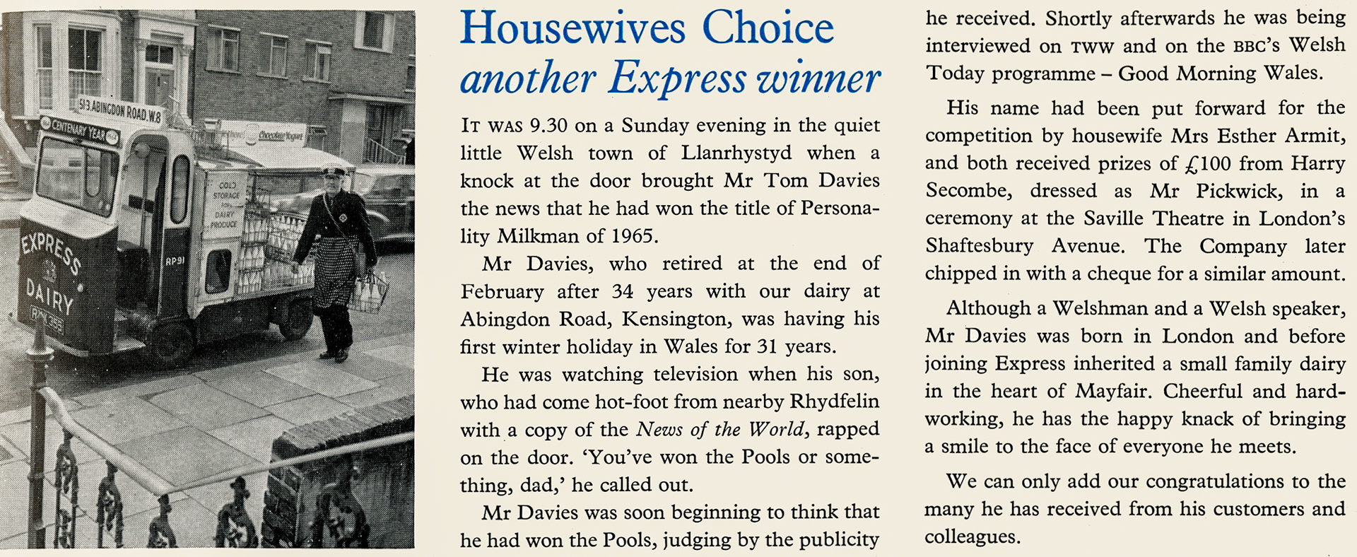 1965 Recently retired Abingdon Road, Kensington milkman Tom Davies wins the Personality Milkman award. (April Express News)