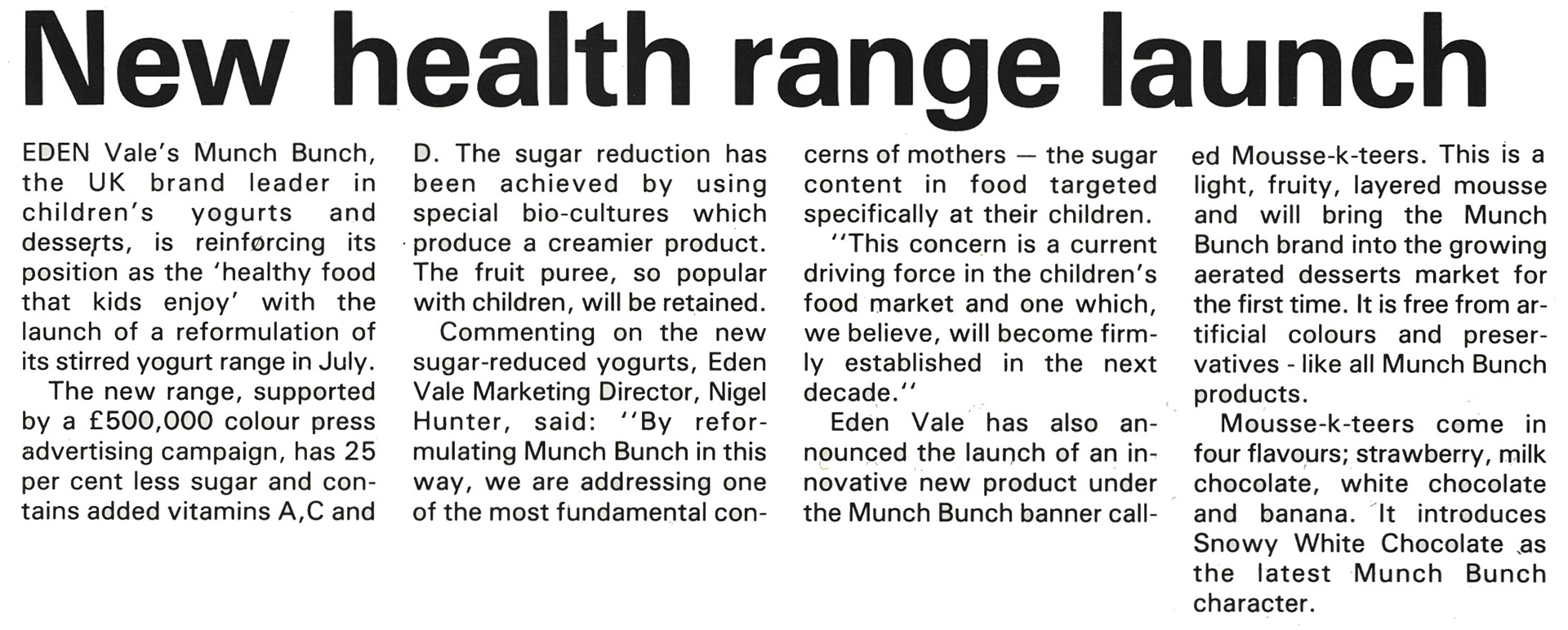 1989 Munch Bunch yogurts reformulated and new advertisimg campaign