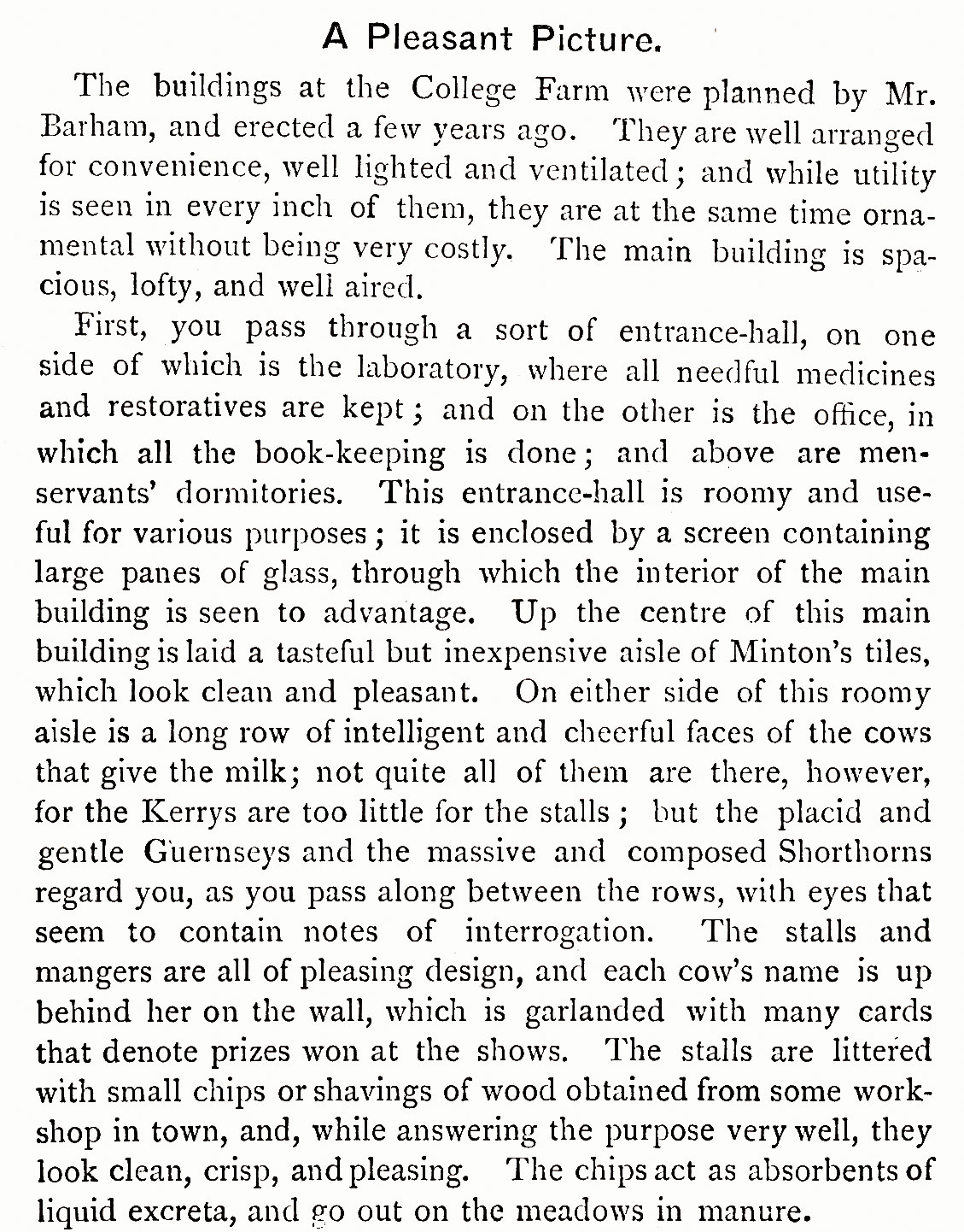 1896 "An Ideal Dairy Farm' Chapter 1 of 'British Dairying' by Prof. J.P. Sheldon, Second Edition.