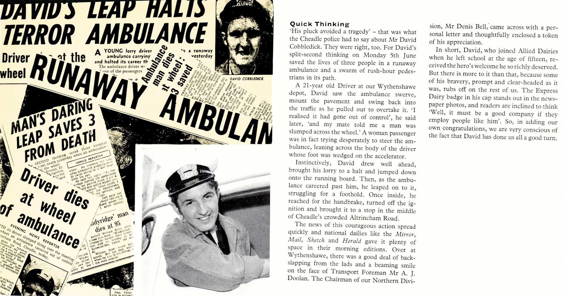 1961 Wythenshawe driver David Cobbledick stopped a runaway ambulance, whose driver had collapsed at the wheel, in Cheadle. (Express News Autumn)