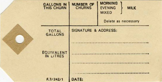 1960's Blank milk churn label. Fields include: gallons in this churn, total gallons, number of churns, address. Guarantee of "sweet, clean and marketable" Channel Islands milk on the back.  Each churn had a label, pressed onto a stud on the neck of the churn, to indicate the producer and contents... (Courtesy Peoples Collection Wales - Michael Morgan)