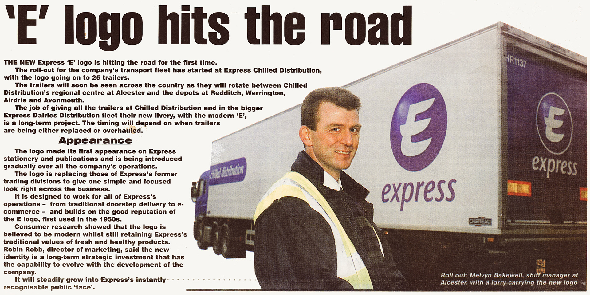 2001 New 'E' logo rolled out at Express Chilled Distribution. (Courtesy Michael Aldread)