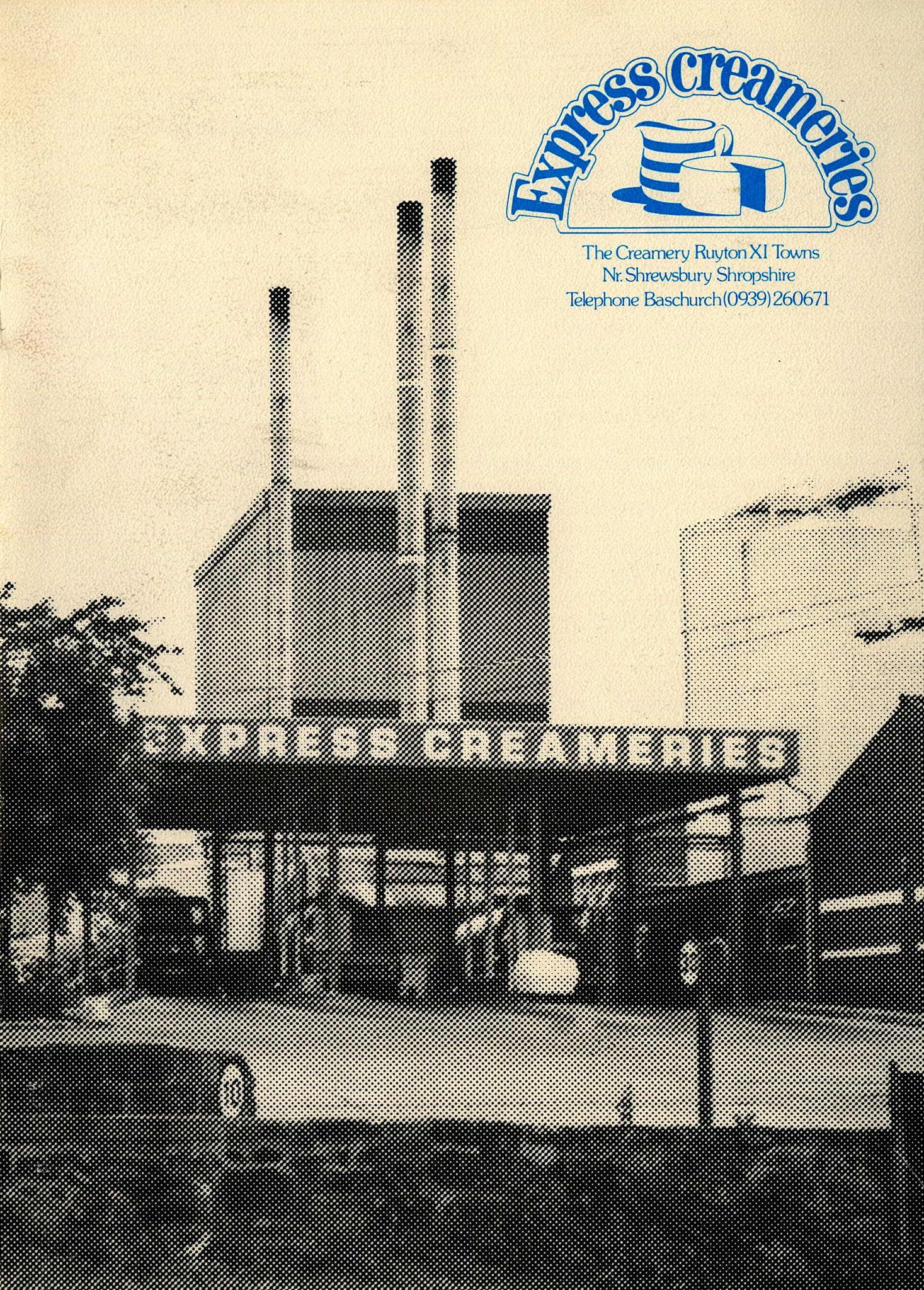 1980's - Ruyton Creamery Promotional Booklet - Front Cover. Comments from John Guest's post on this image in the Ruyton Revisited FB Group in June 2026 - Julia Walkey "I worked in the cheese wrapping room... it was hard at times." Michael Cole adds "My uncle Harry Williams of Oswestry, I believe, was a foreman who worked there for many years and was USDAW union rep. He often cycled to work from Oswestry..." Sharon Golding comments "My dad Dave Tivnen worked there, I think late 1970s and 1980s." Margaret Humphreys recalled "My dad Ron Goodwin worked there as a forklift driver for many years. My husband Brian Humphreys too, and my cousin John Wigley as a foreman for a long time-he passed away a month ago in May 2026... so yes we have lots of memories of the dairy." Steve Ingraham-Morgan explains "Both my parents and most of my aunts and uncles worked there at some point. I ended up in another part of the country in a management team with one of the managers brought in to close Ruyton dairy down; that was a bit awkward for a while when I explained how many of my relatives he helped put out of work" Angela Dawn Davies comments "... wow I never knew that. I remember the day we were all told to go to the canteen and we received the awful news that the dairy was closing."