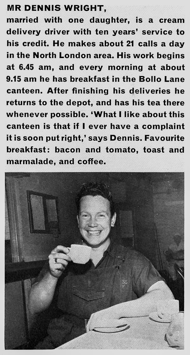 1963 Canteen user from Bollo Lane, Mr Dennis Wright is a cream delivery driver, from Staff Canteen Feature (Express News Autumn)