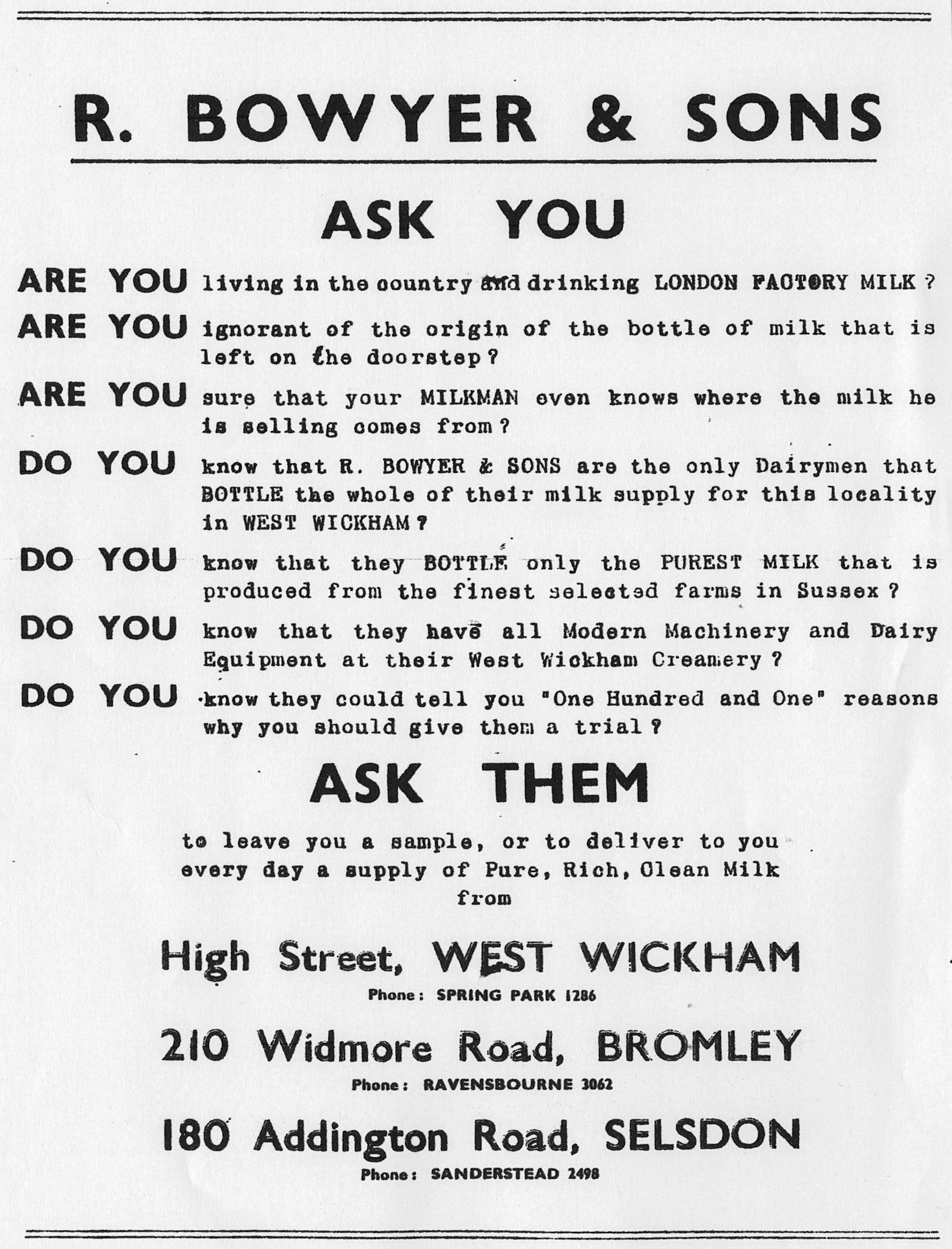 1950's advertisement. Hilary McCluskey remembers that at Bowyers Dairy, Shirley, we put short poems on our bottles! For example: 'Please rinse me quick, And put me out, For I can hear, The Milkman about'. The elderly mother of one of our clerks used to compose them!" (Courtesy Hilary McCluskey/Bowyer)