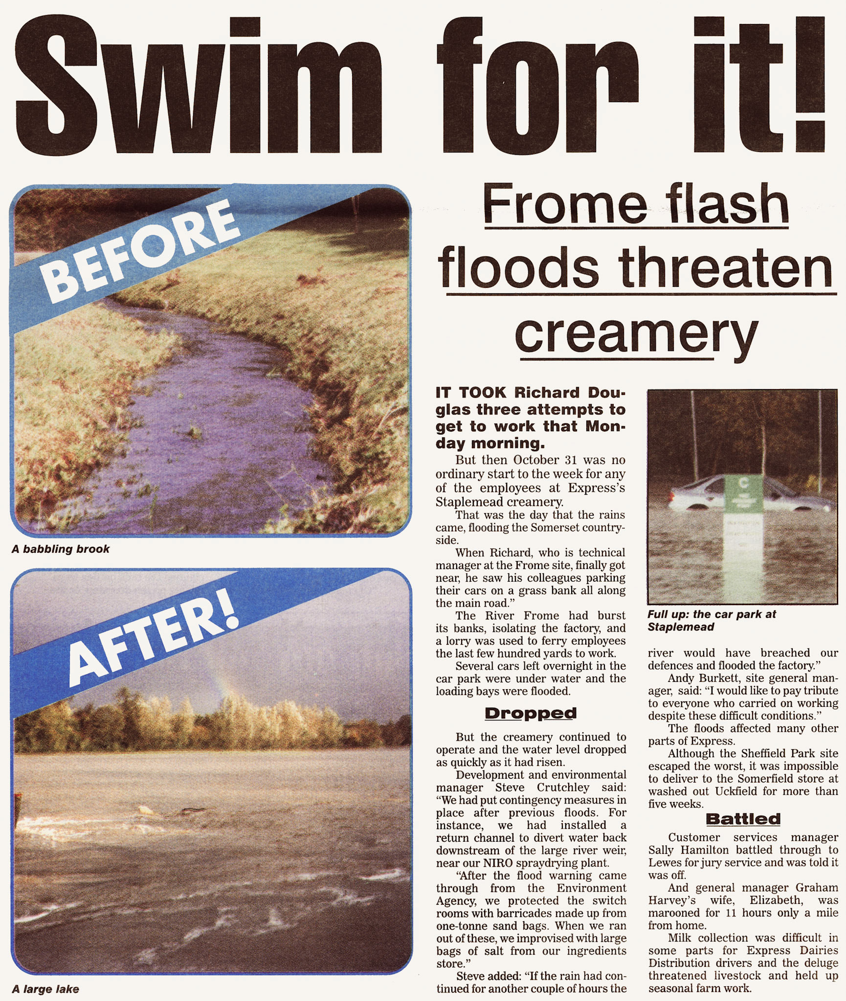 2000 (December Express News) Floods at Frome. Barry Thomas Parsons comments "It happened a few times over the years. We used to have flood levels marked on the wall in the general stores." (Courtesy Michael Aldread)