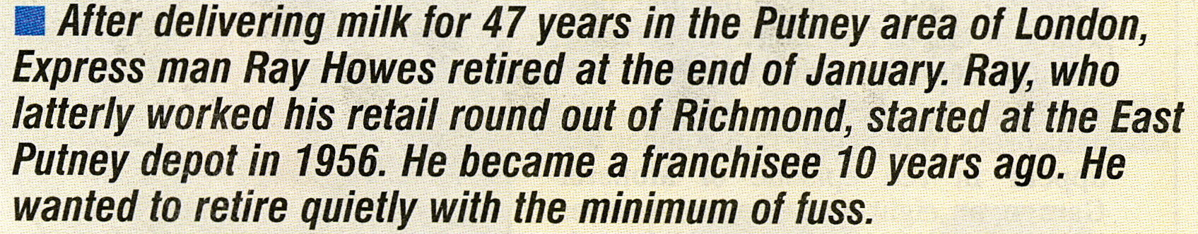 2004 Putney milkman Ray Howes retires after 47 years at East Putney, Putney and Richmond depots. (Express News February, courtesy Paul Luke)