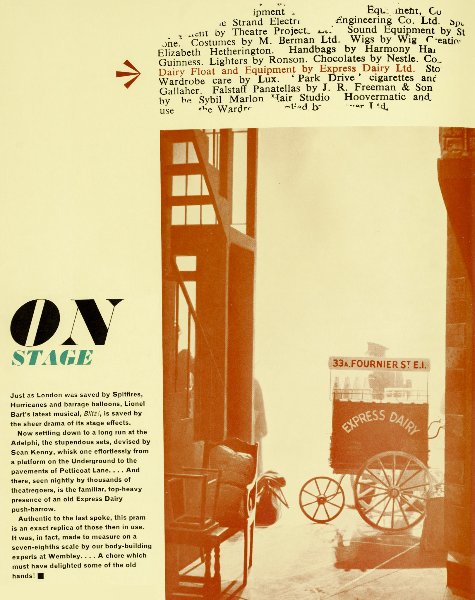 1962 Express hand cart replica, made at Wembley, on stage at Lionel Blair's musical at the Adelphi Theatre in London.  (Express News Autumn)