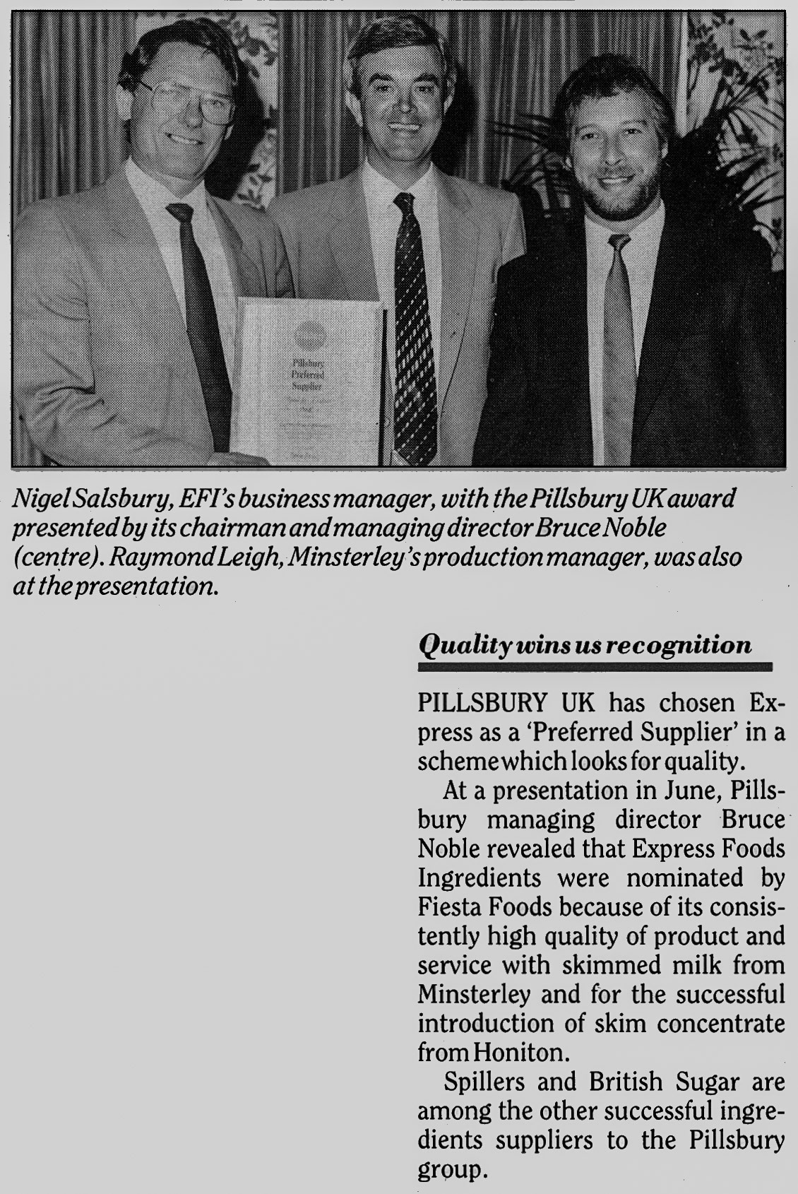 1988 Pillsbury UK chose Express as its 'Preferred Supplier' and Nigel Salsbury (EFI business manager) accepts an award with Raymond Leighton (Minsterley production manager). (August Express News)